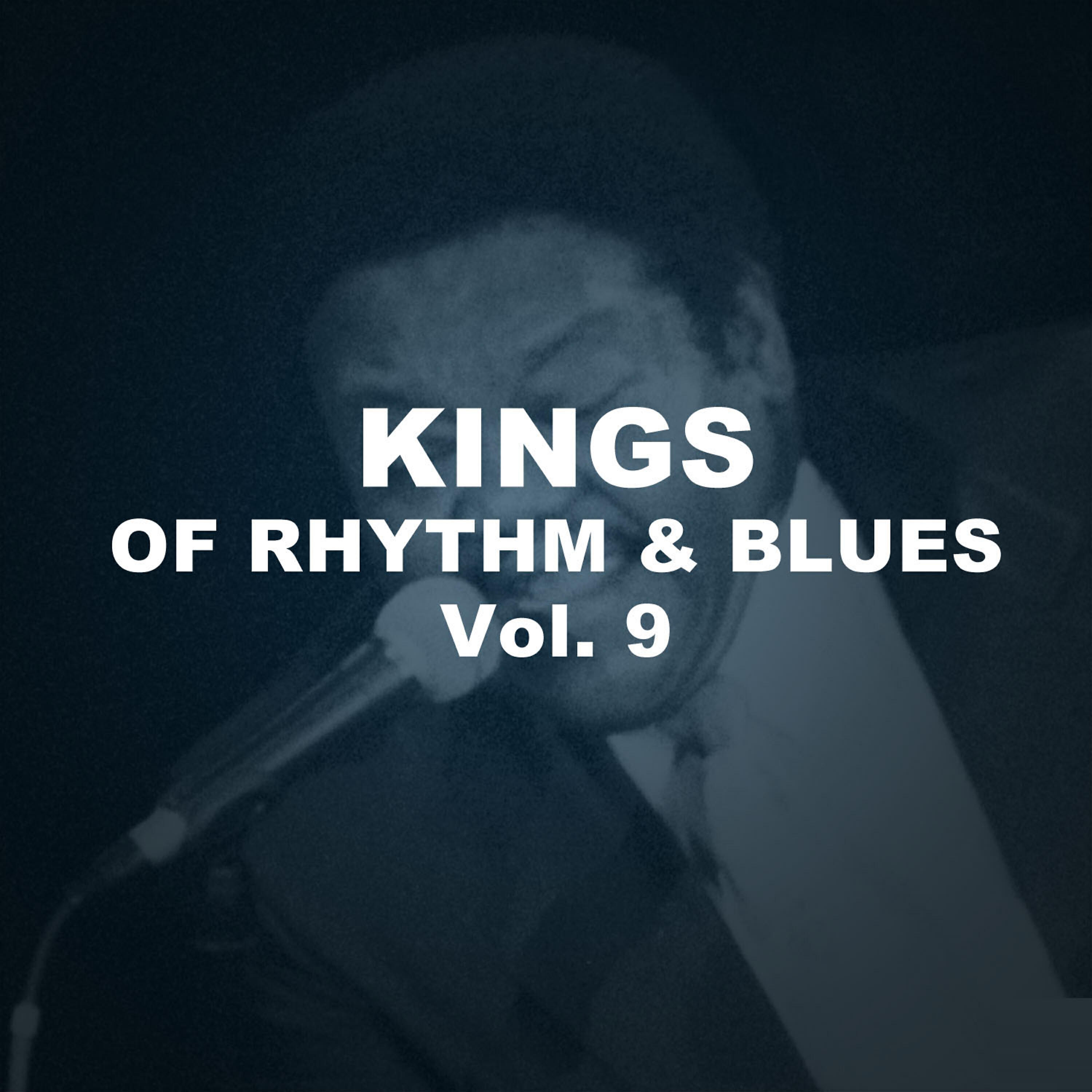 Релиз Kings of Rhythm & Blues, Vol. 9