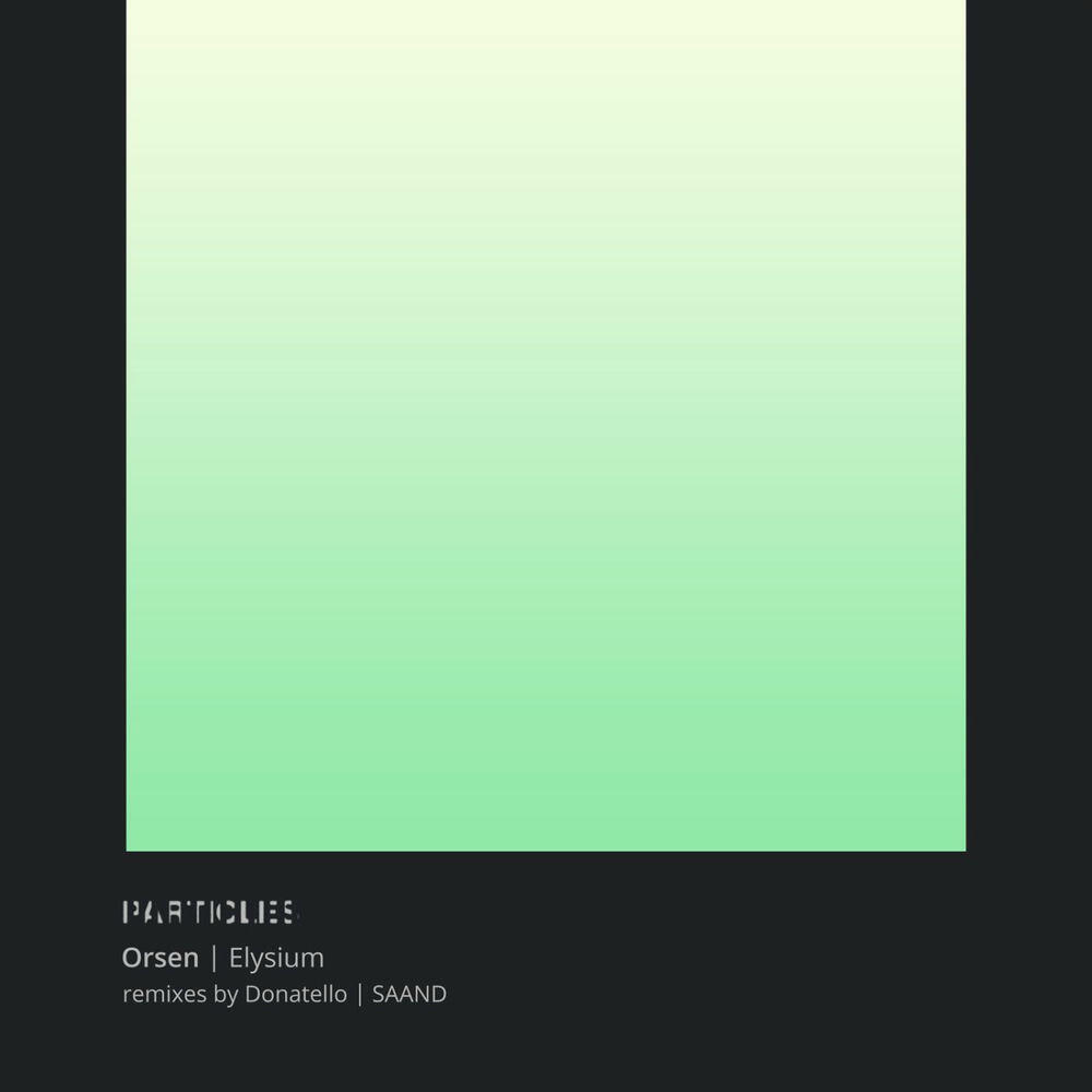 Релиз Elysium (Donatello, SAAND Remixes)