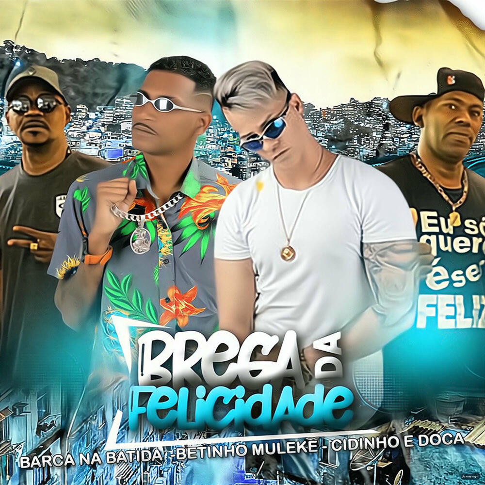 Релиз Brega da Felicidade (Brega Funk)