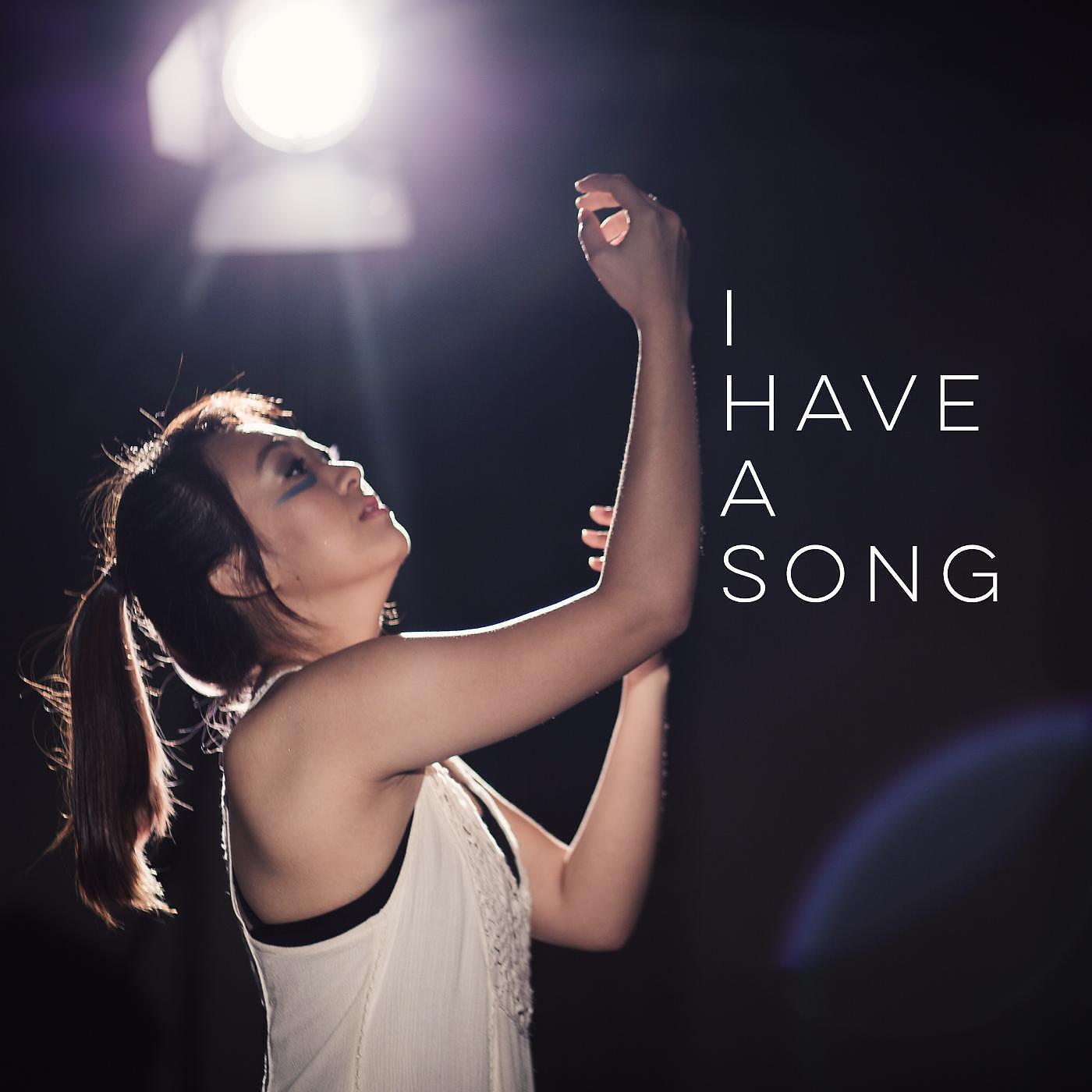 Релиз I Have a Song (Acoustic)