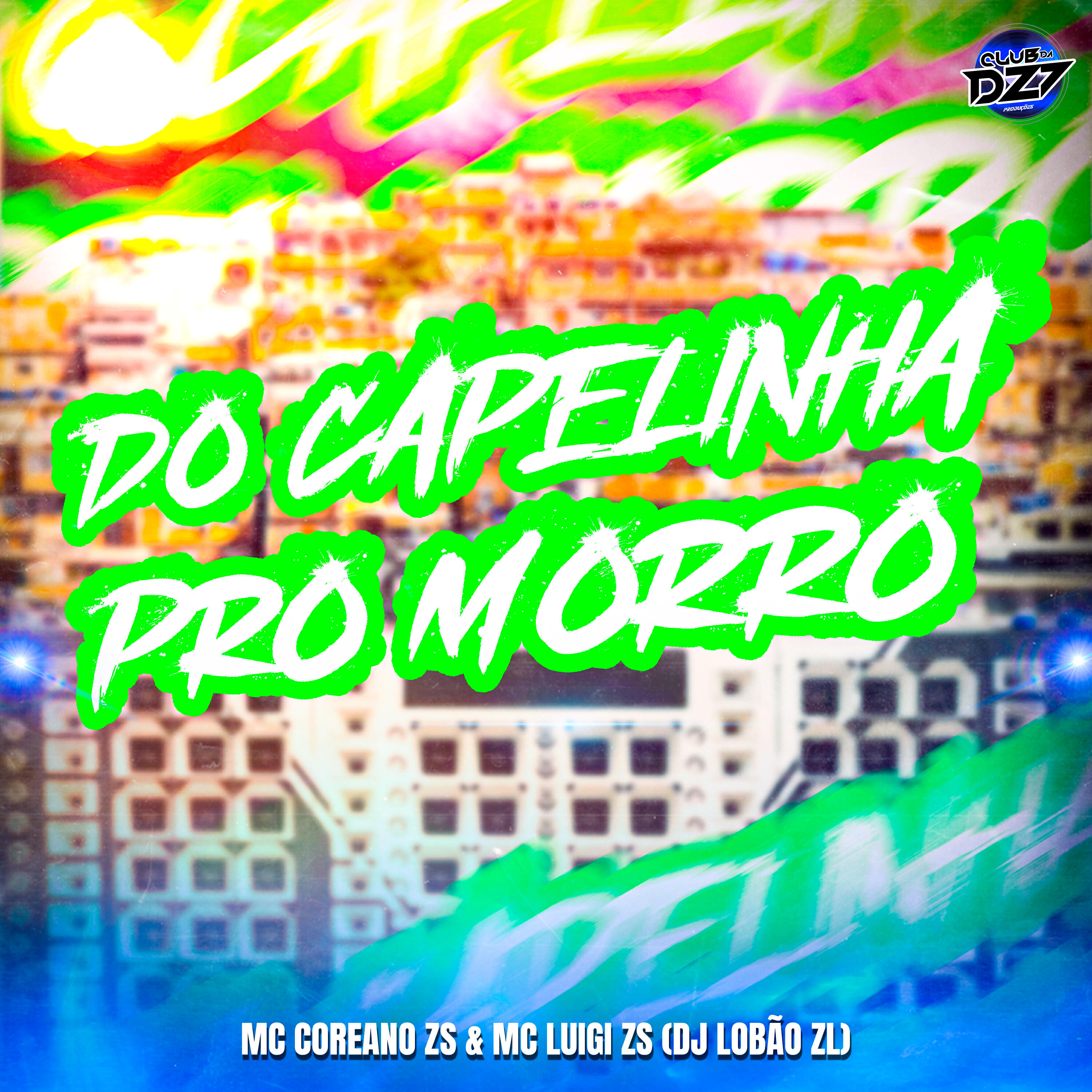 Релиз DO CAPELINHA PRO MORRO