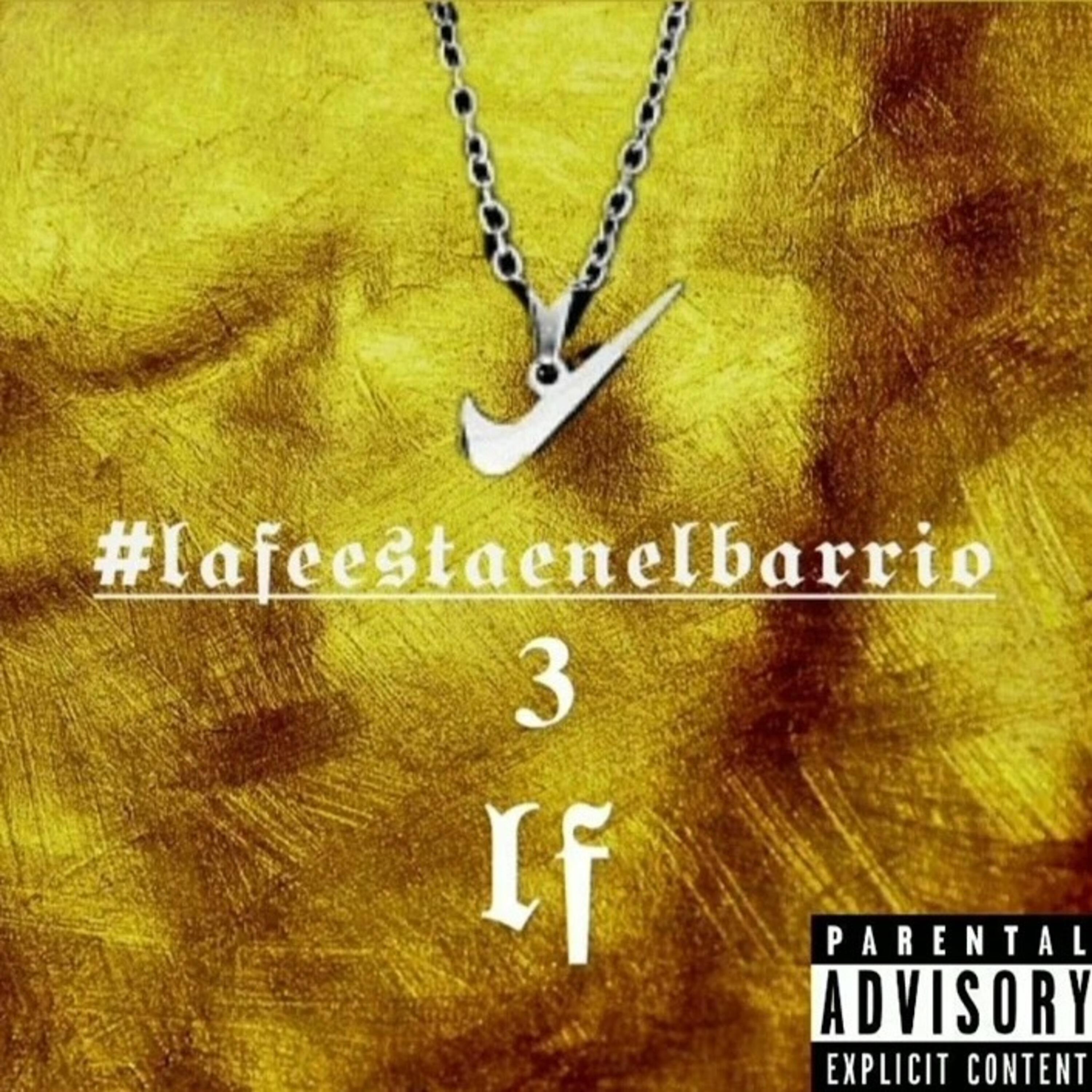 Постер альбома #Lafeestaenelbarrio3