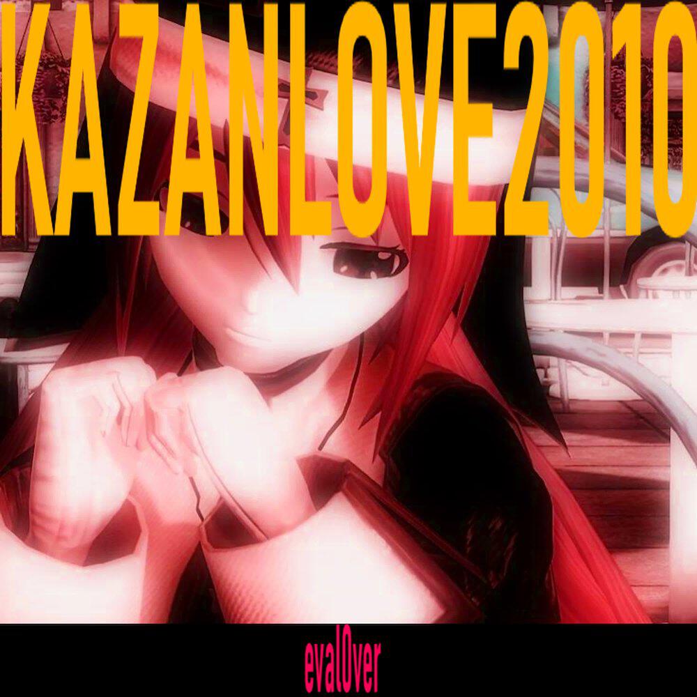 Релиз kazanlove2010
