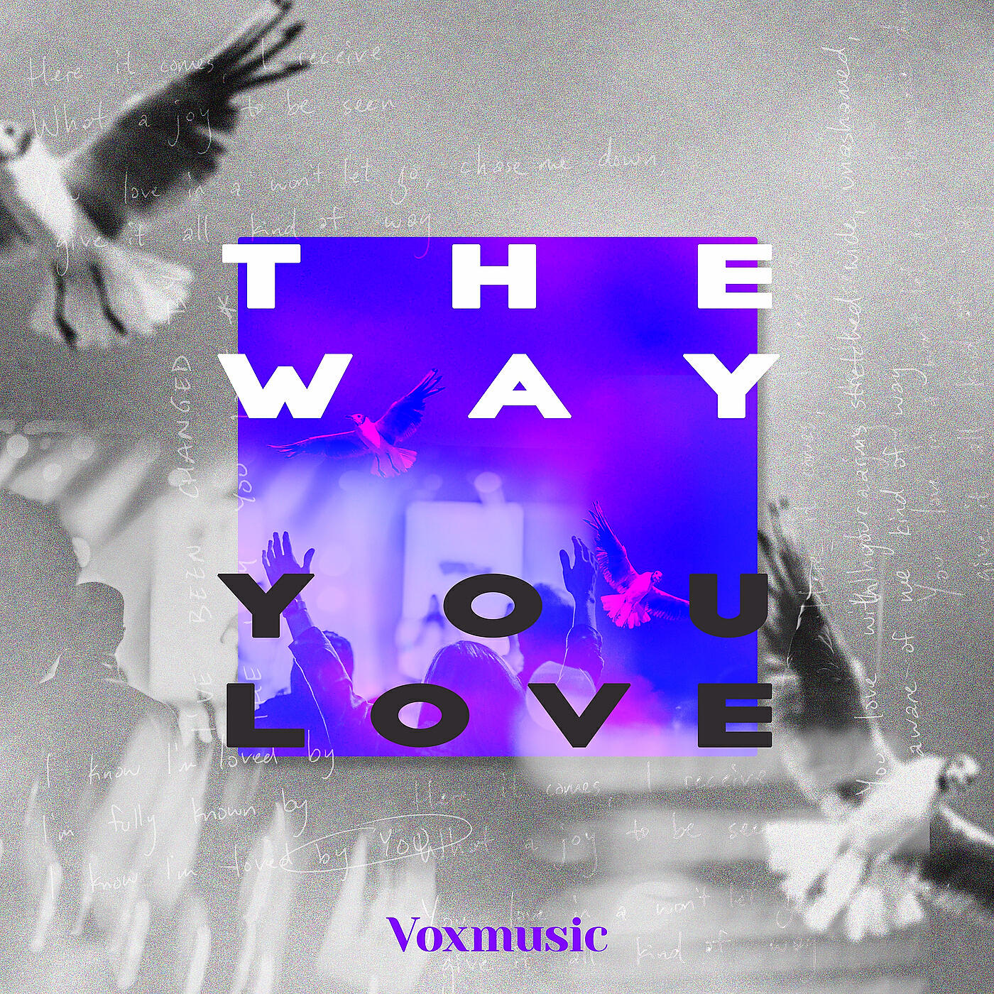 Релиз The Way You Love