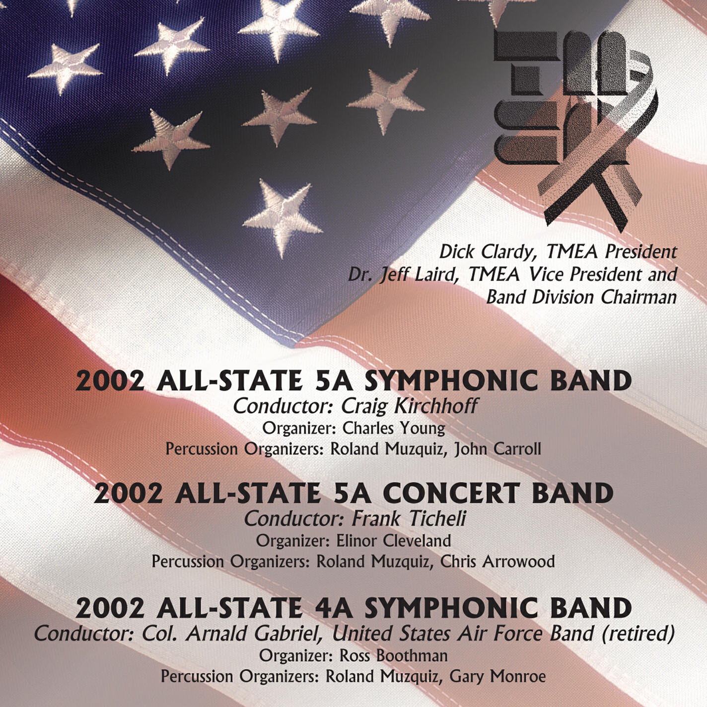 Релиз 2002 Texas Music Educators Association (TMEA): All-State 5A Symphonic Band, All-State 5A Concert Band & All-State 4A Symphonic Band