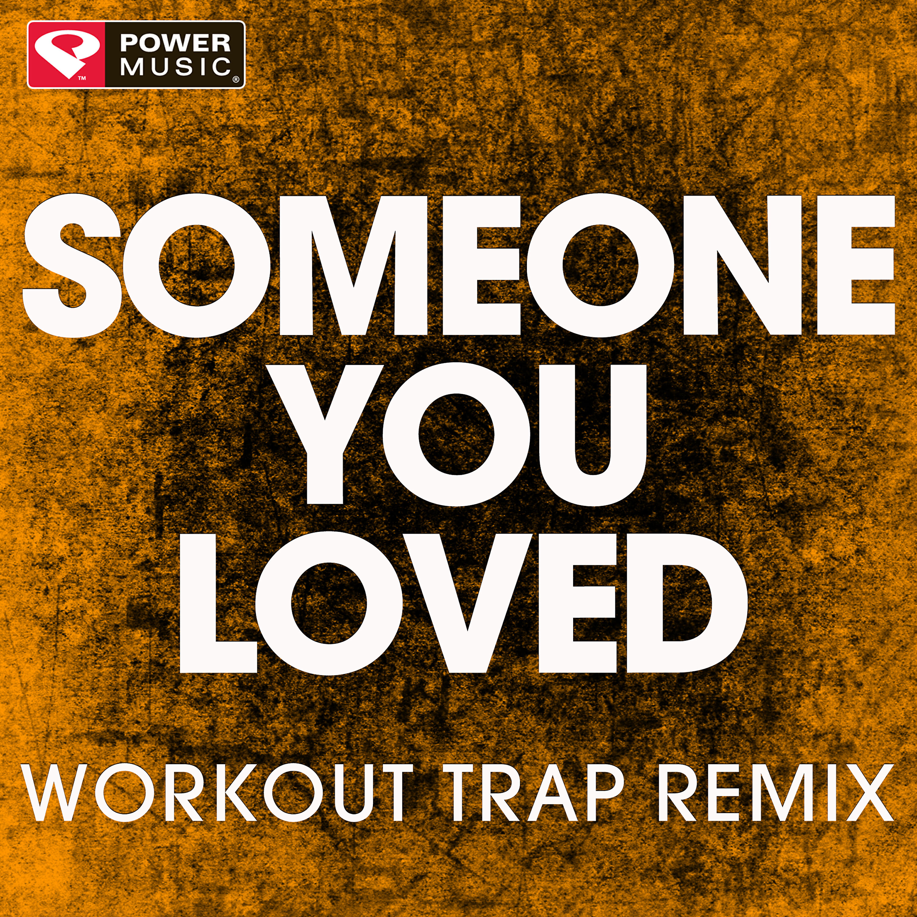 Power Music Workout - Someone You Loved (Extended Workout Remix)