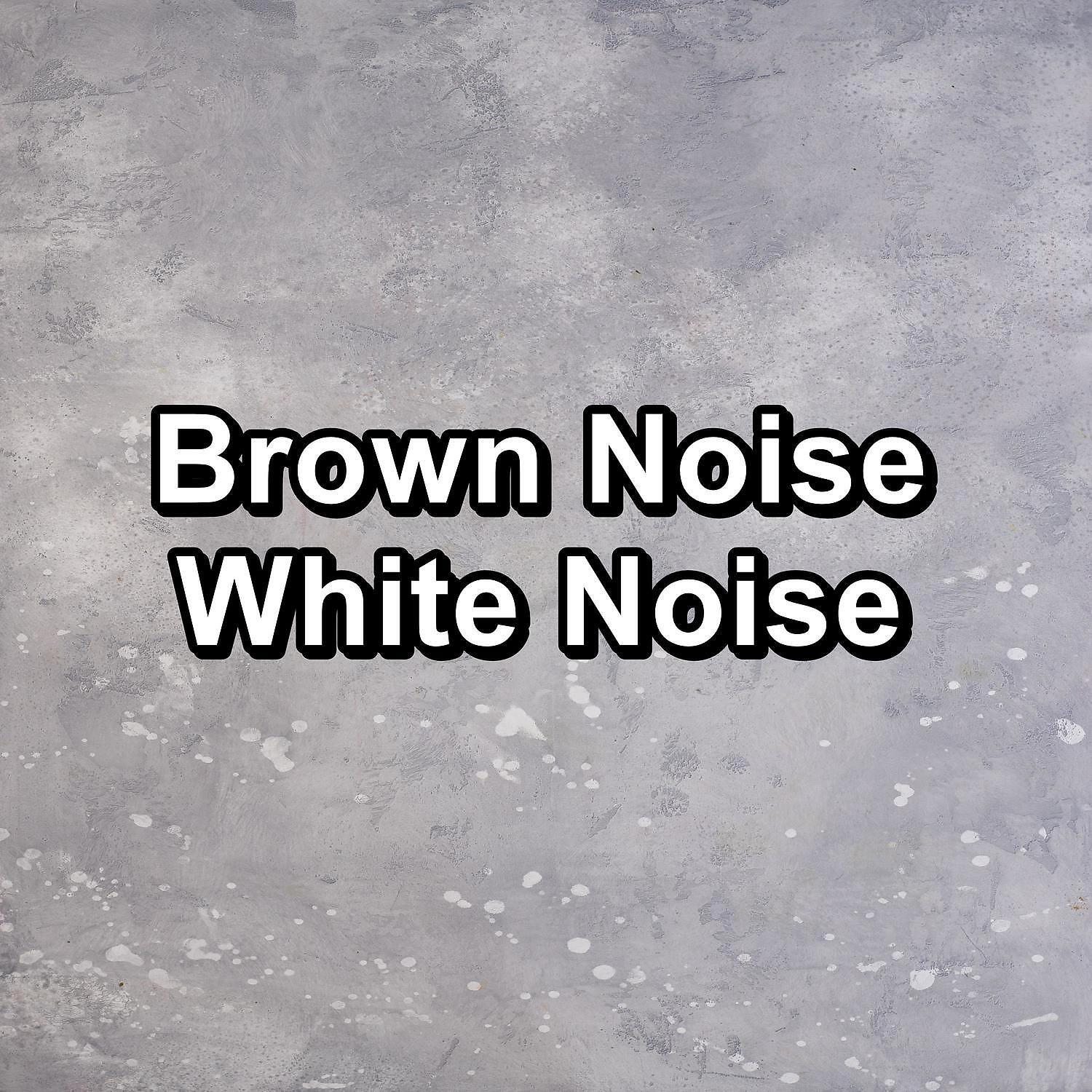 Релиз Brown Noise White Noise