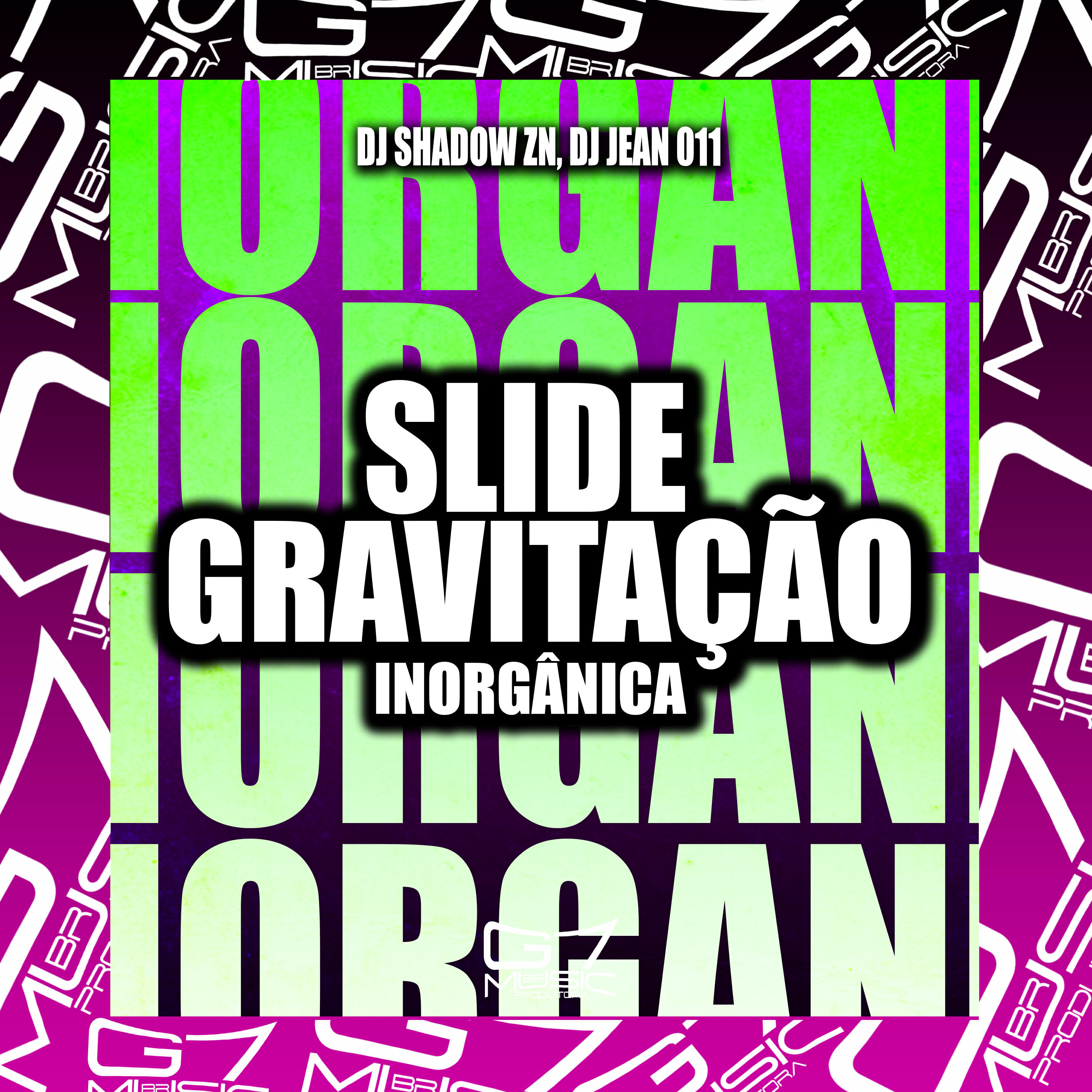 Скачать песню ShadowZN, G7 MUSIC BR, DJ JEAN 011 - Slide Gravitação Inorgânica бесплатно в MP3 для Android и iOS