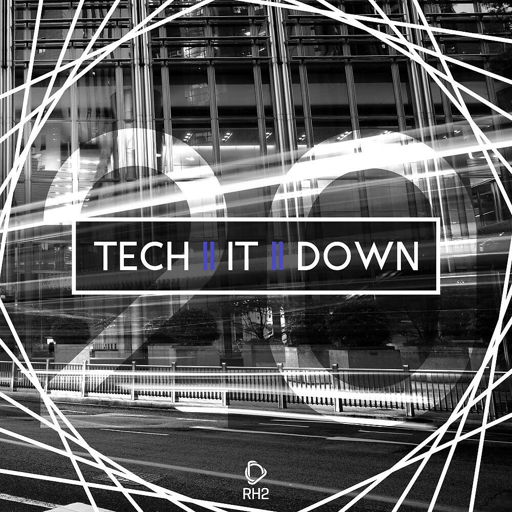 Релиз Tech It Down!, Vol. 20