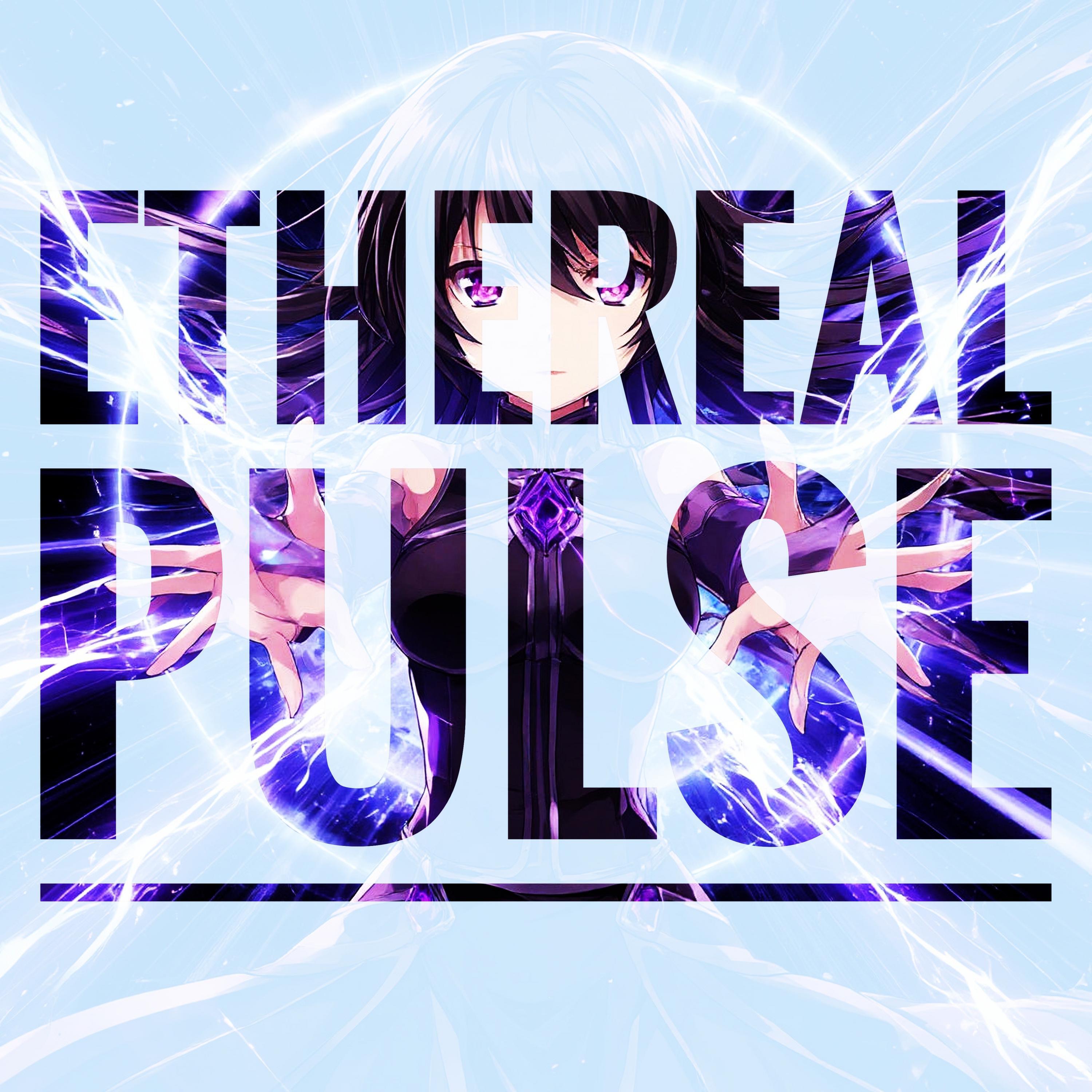 Релиз Ethereal Pulse