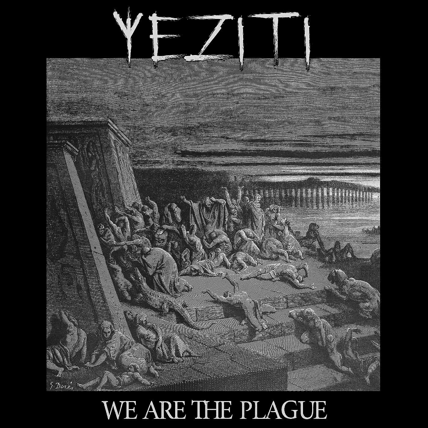 Постер альбома We Are the Plague