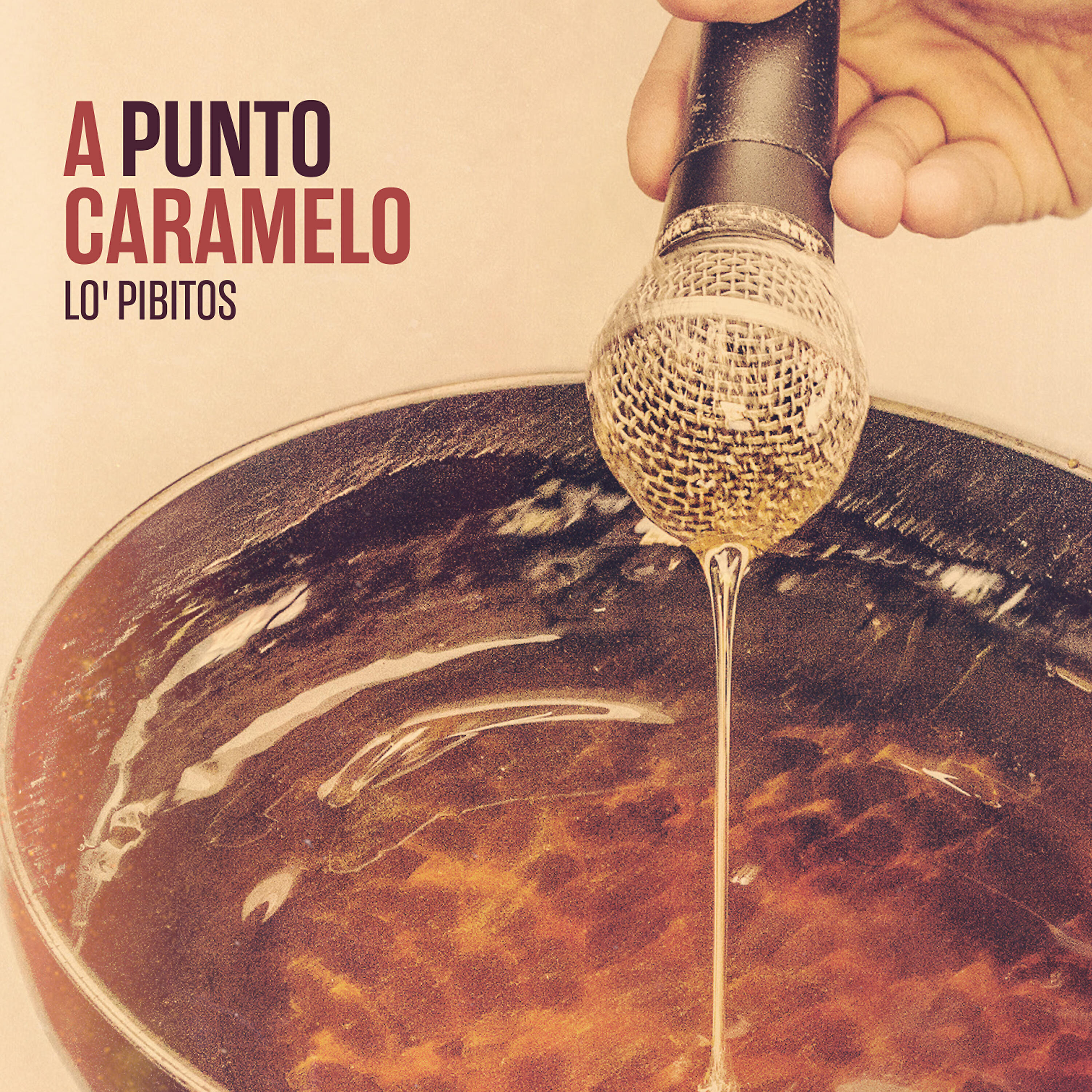 Альбом A Punto Caramelo исполнителя Lo' Pibitos