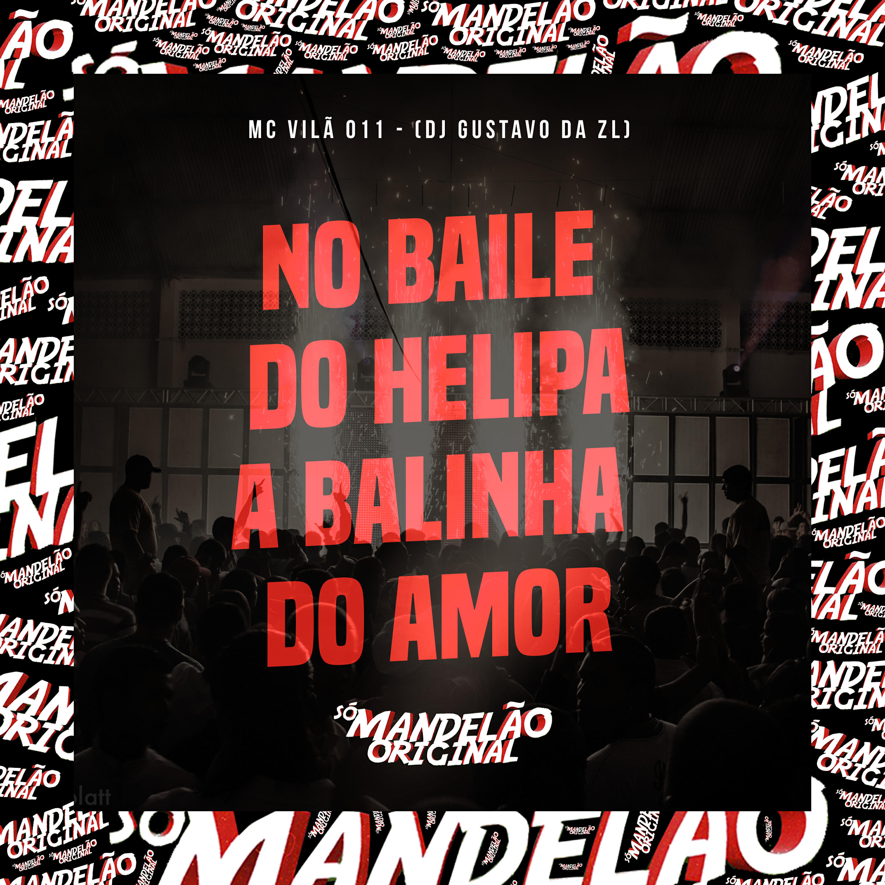 Скачать песню MC VILÃ 011, DJ Gustavo da Zl - No Baile do Helipa - A Balinha do Amor бесплатно в MP3 для Android и iOS