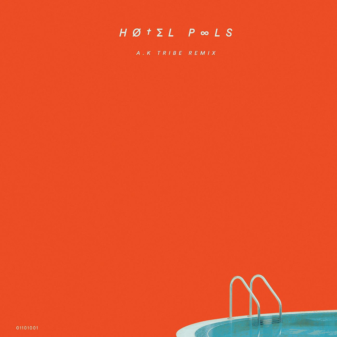 Релиз Hotel Pools (A.K. Tribe Remix)