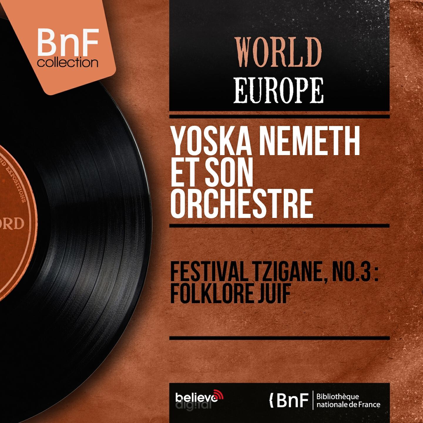 Релиз Festival tzigane, no.3 : Folklore juif (Mono version)
