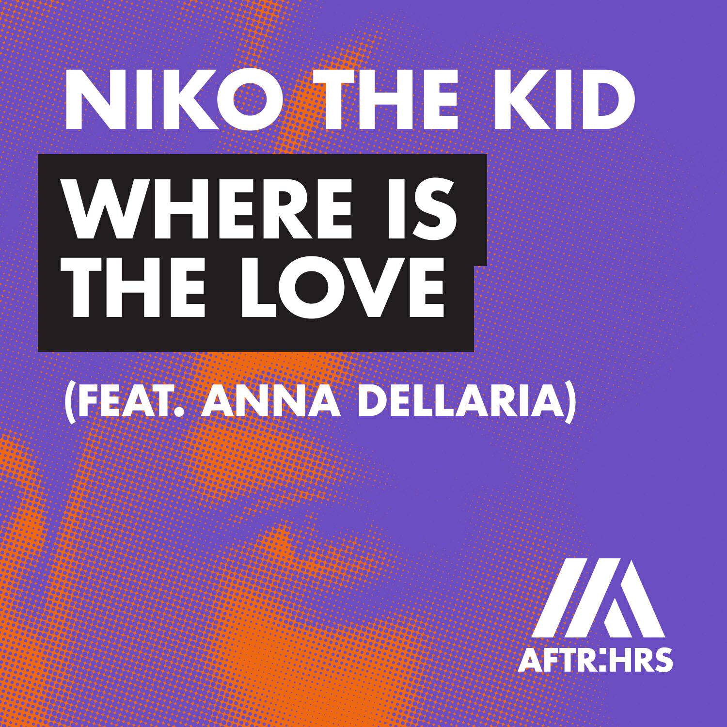 Релиз Where Is The Love (feat. Anna Dellaria)
