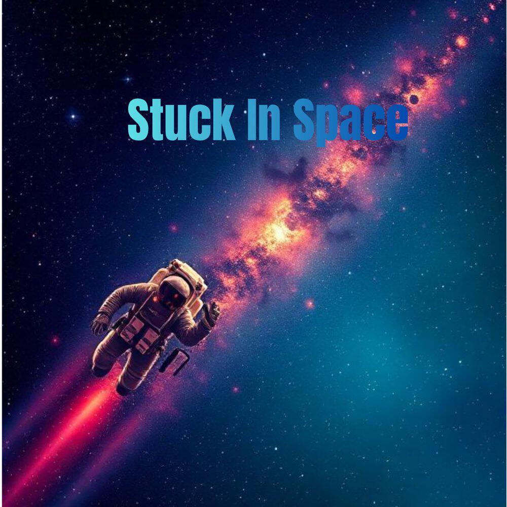Релиз Stuck In Space