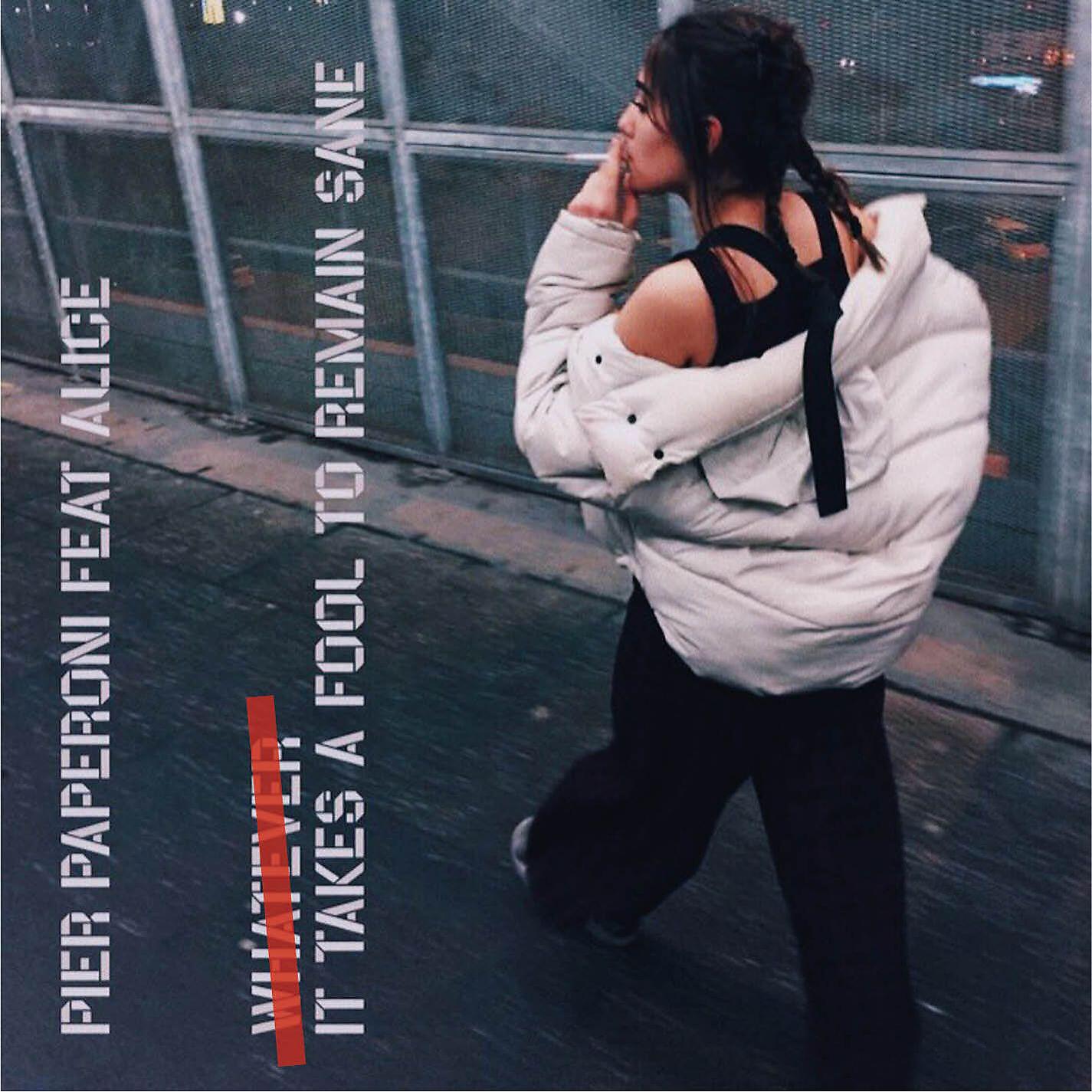 Релиз It Takes a Fool to Remain Sane (feat. Alice)
