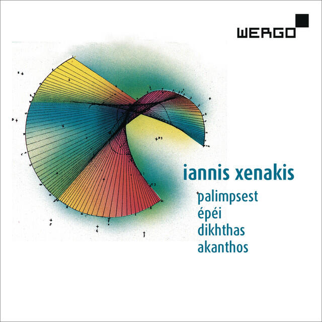 Релиз Iannis Xenakis: Palimpsest / Épéi / Dikhthas / Akanthos
