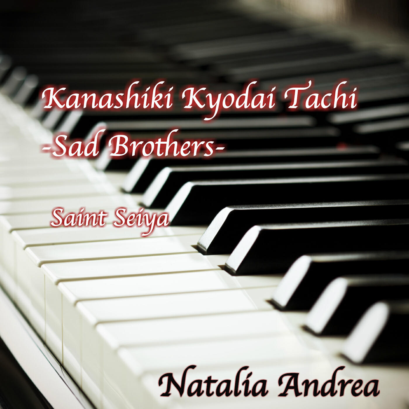 Релиз Kanashiki Kyodai Tachi (From "Saint Seiya") [Piano Arrangement]