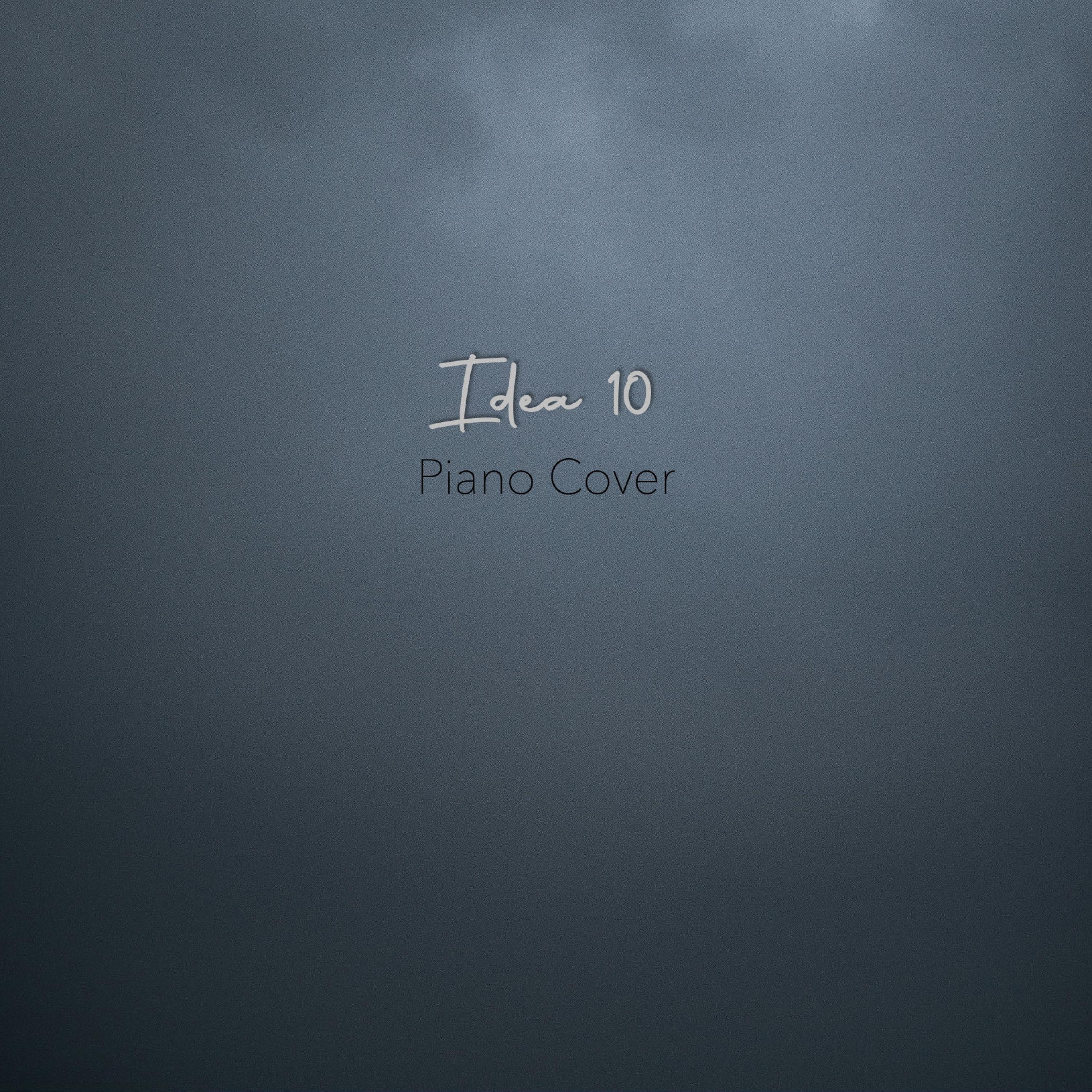 Релиз Idea 10 (Piano Version)