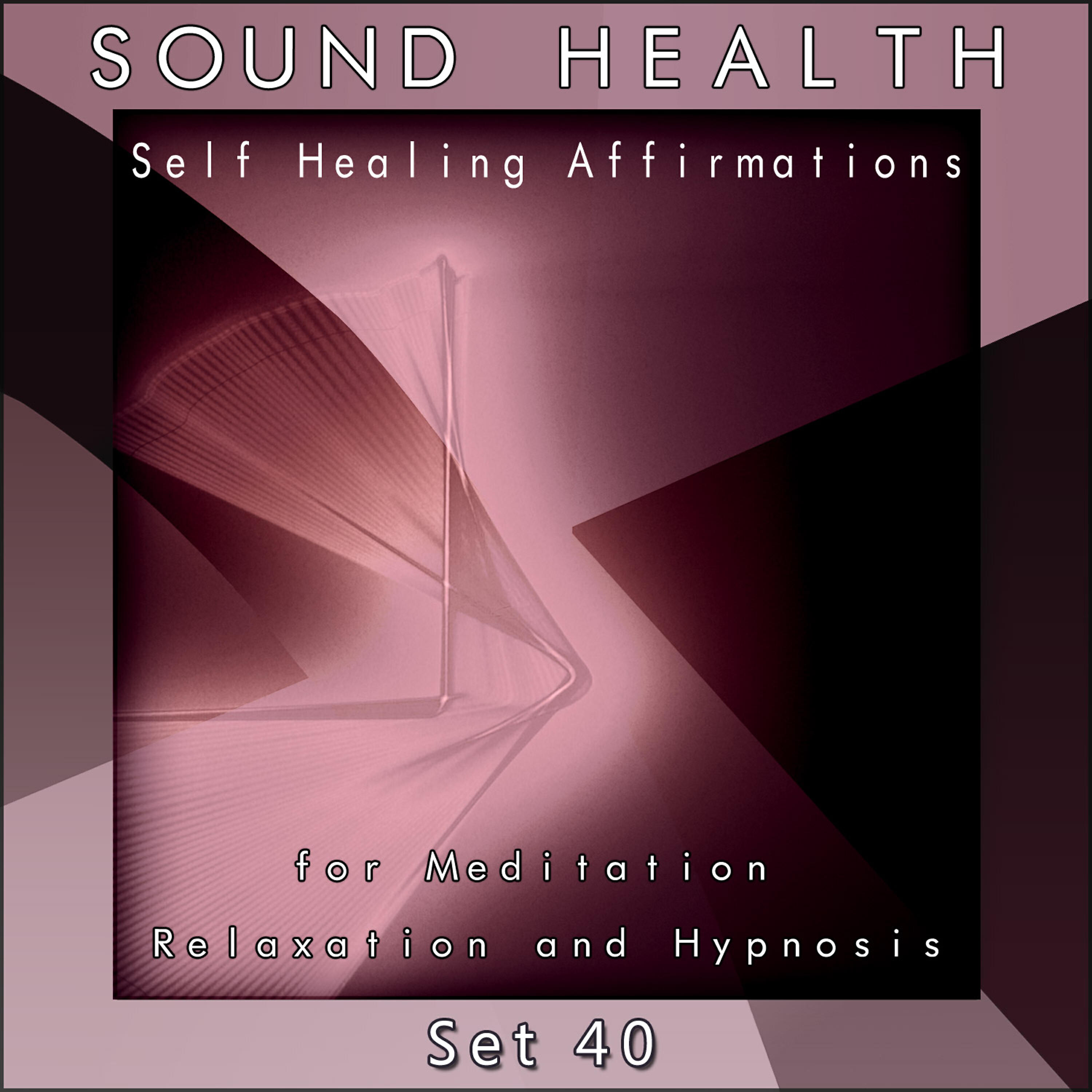 Релиз Self Healing Affirmations (For Meditation, Relaxation and Hypnosis) [Set 40]