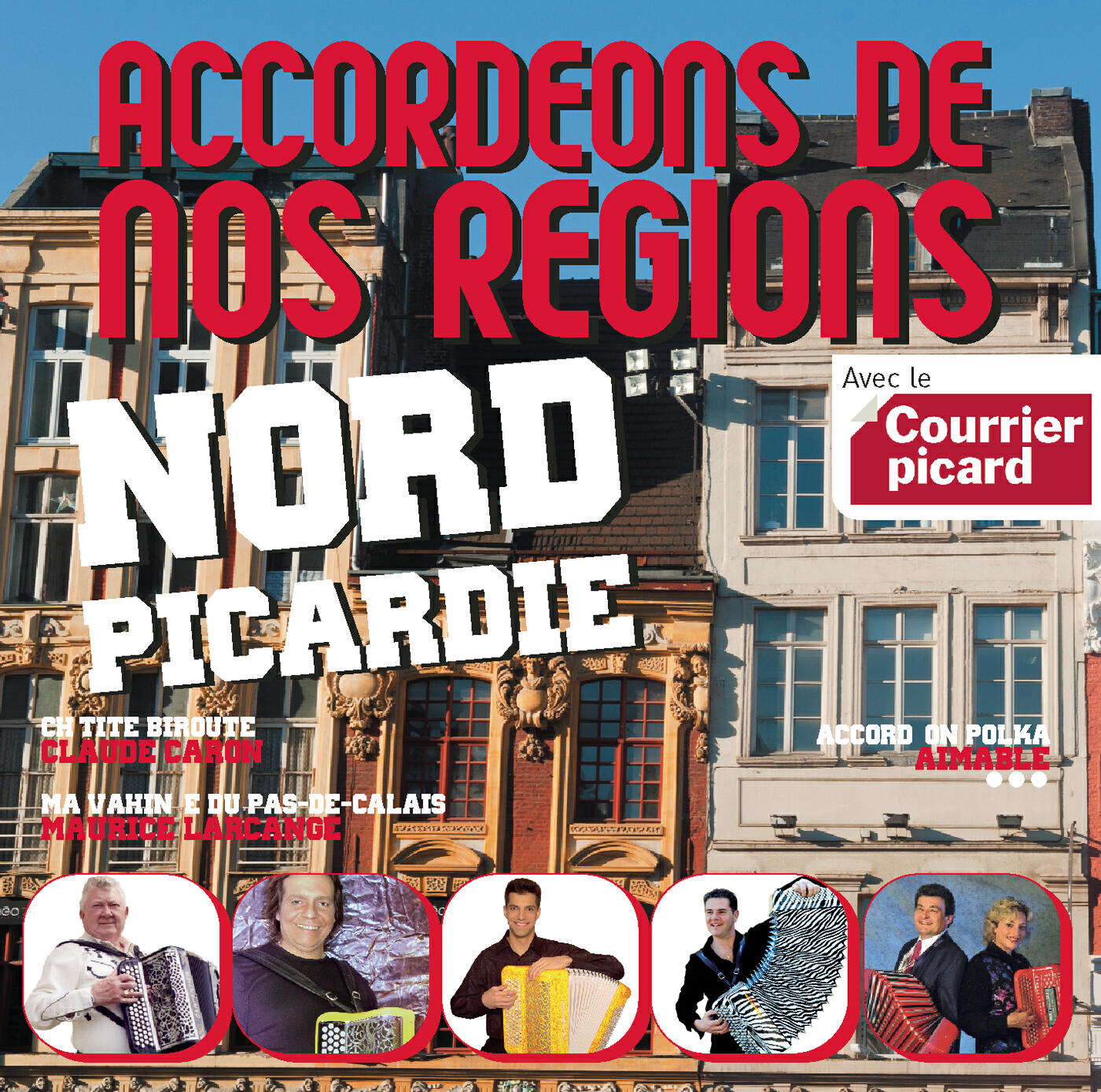 Релиз Accordéons De Nos Régions : Nord Picardie