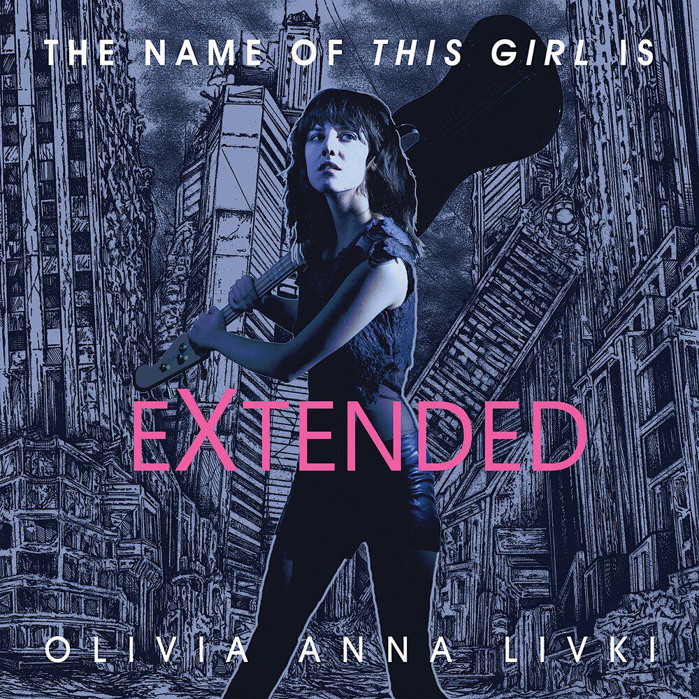 Релиз The Name of This Girl Is (Extended)