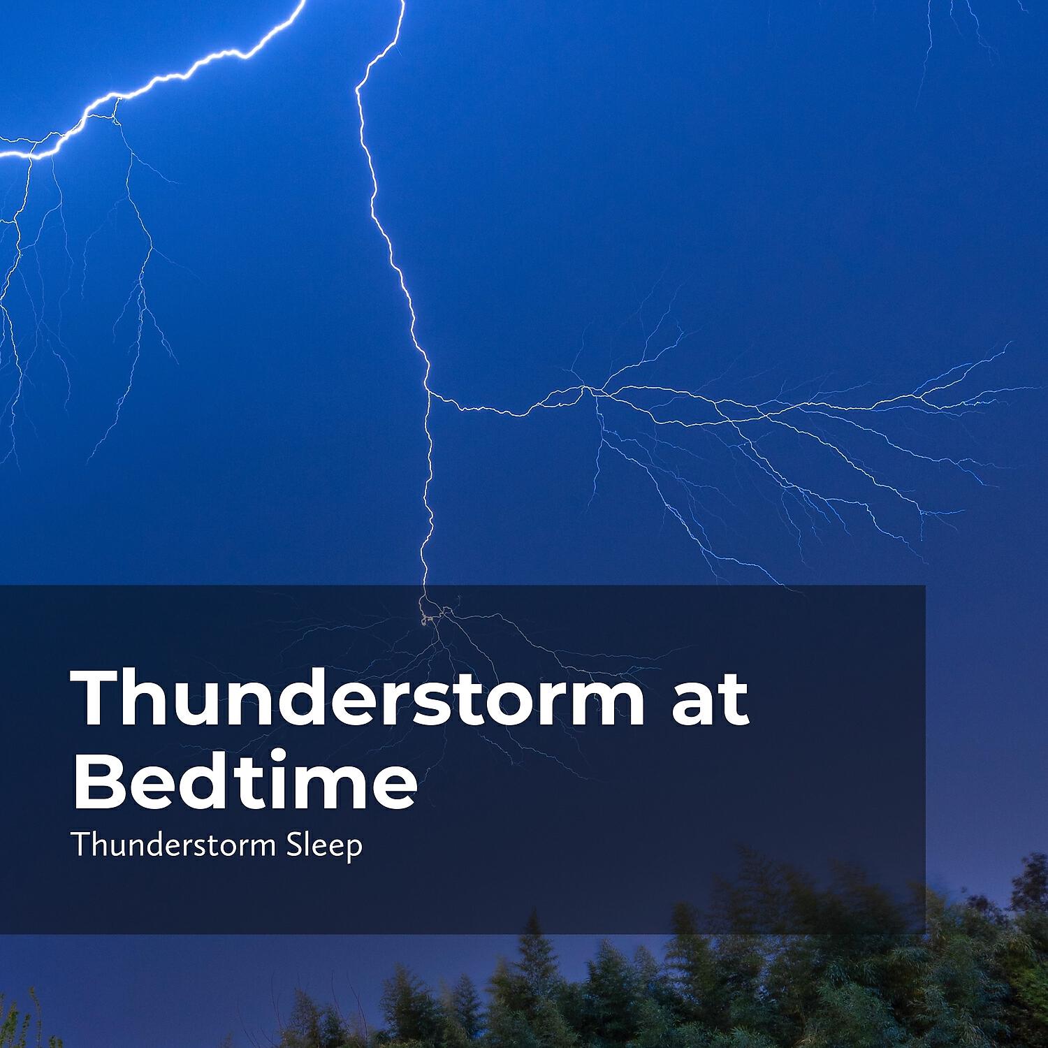 Релиз Thunderstorm at Bedtime