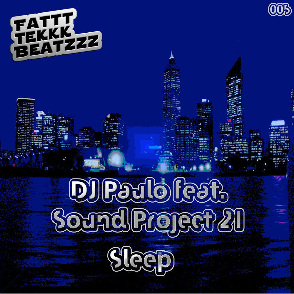 Релиз Sleep (feat. Sound Project 21)