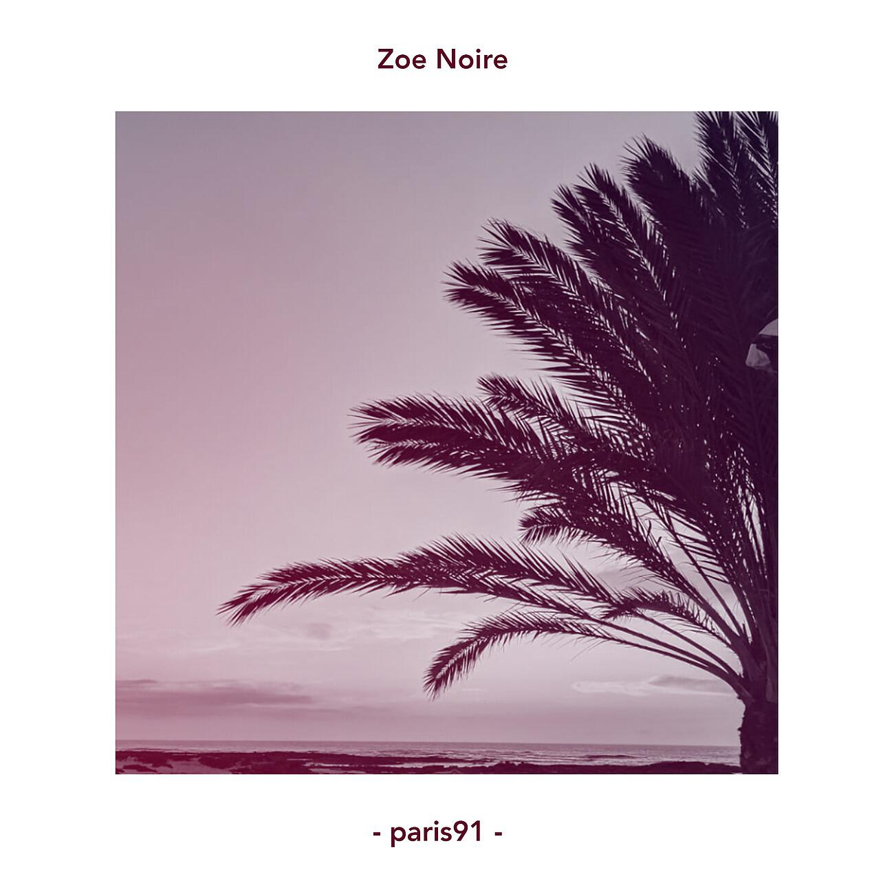 Релиз Zœ Noire