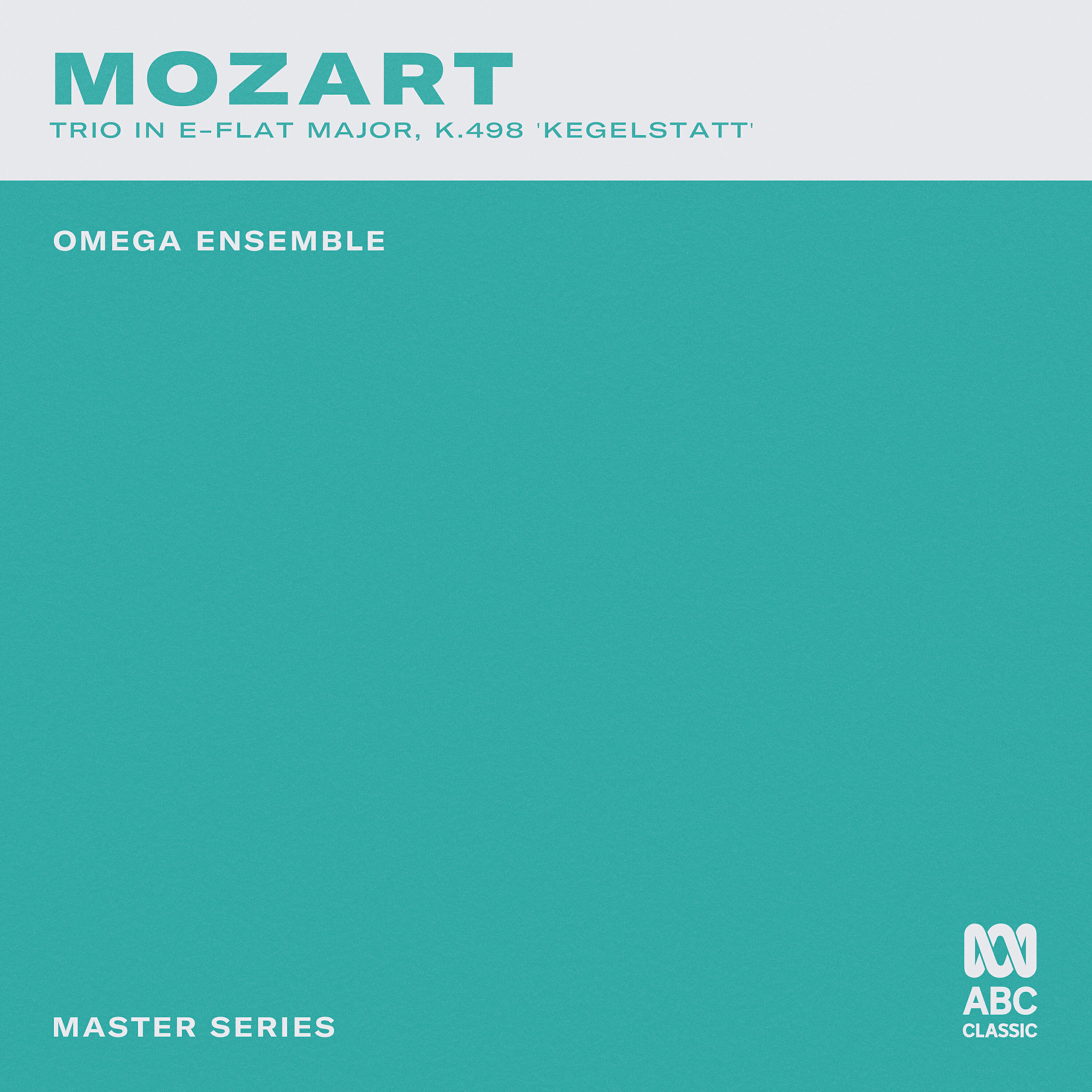 Релиз Master Series – Mozart: Piano Trio in E-Flat Major, K. 498 'Kegelstatt'