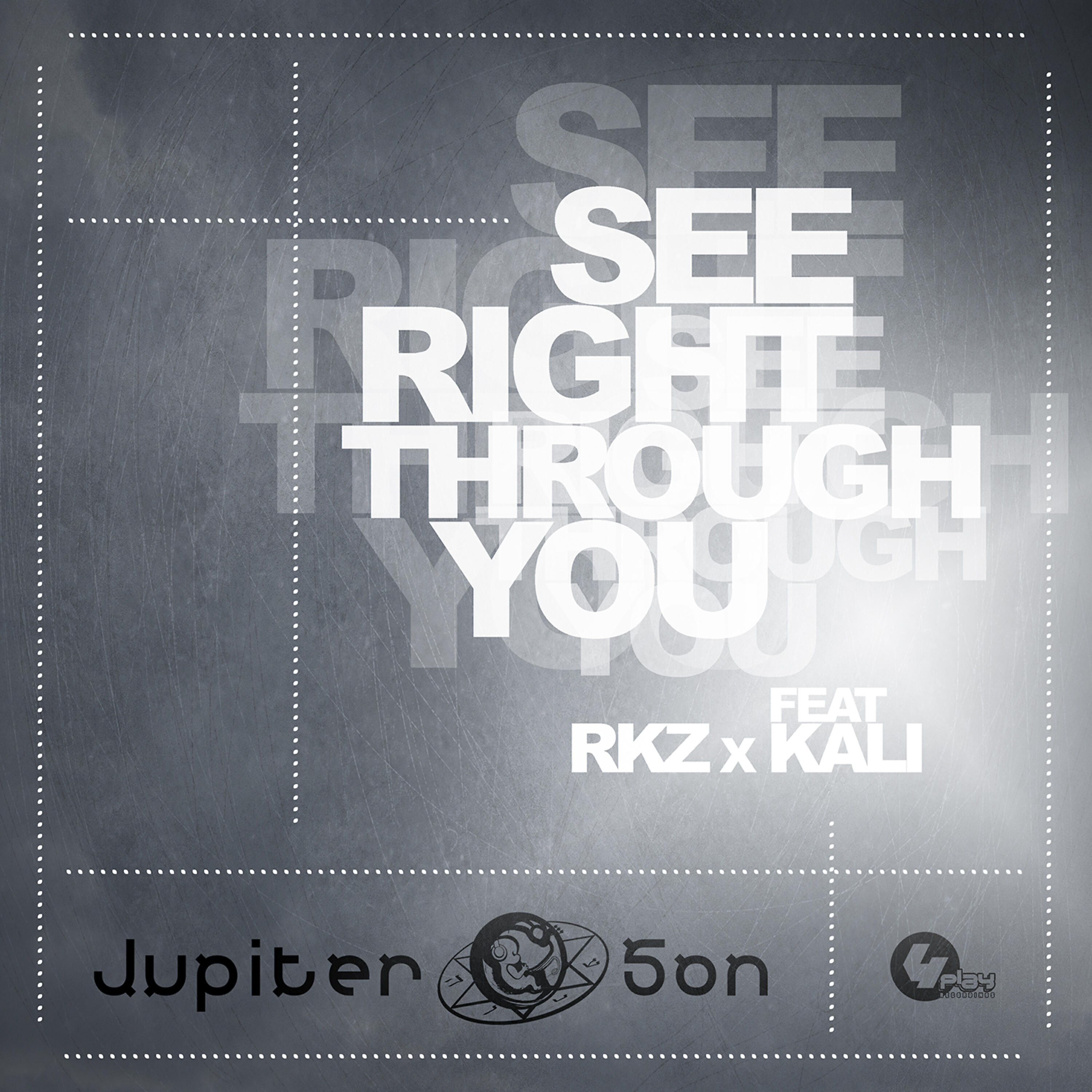 Релиз See Right Through You