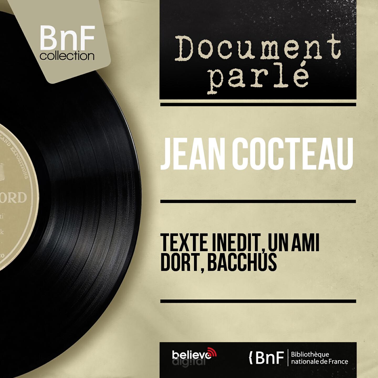 Релиз Texte inédit, un ami dort, Bacchus (Mono Version)
