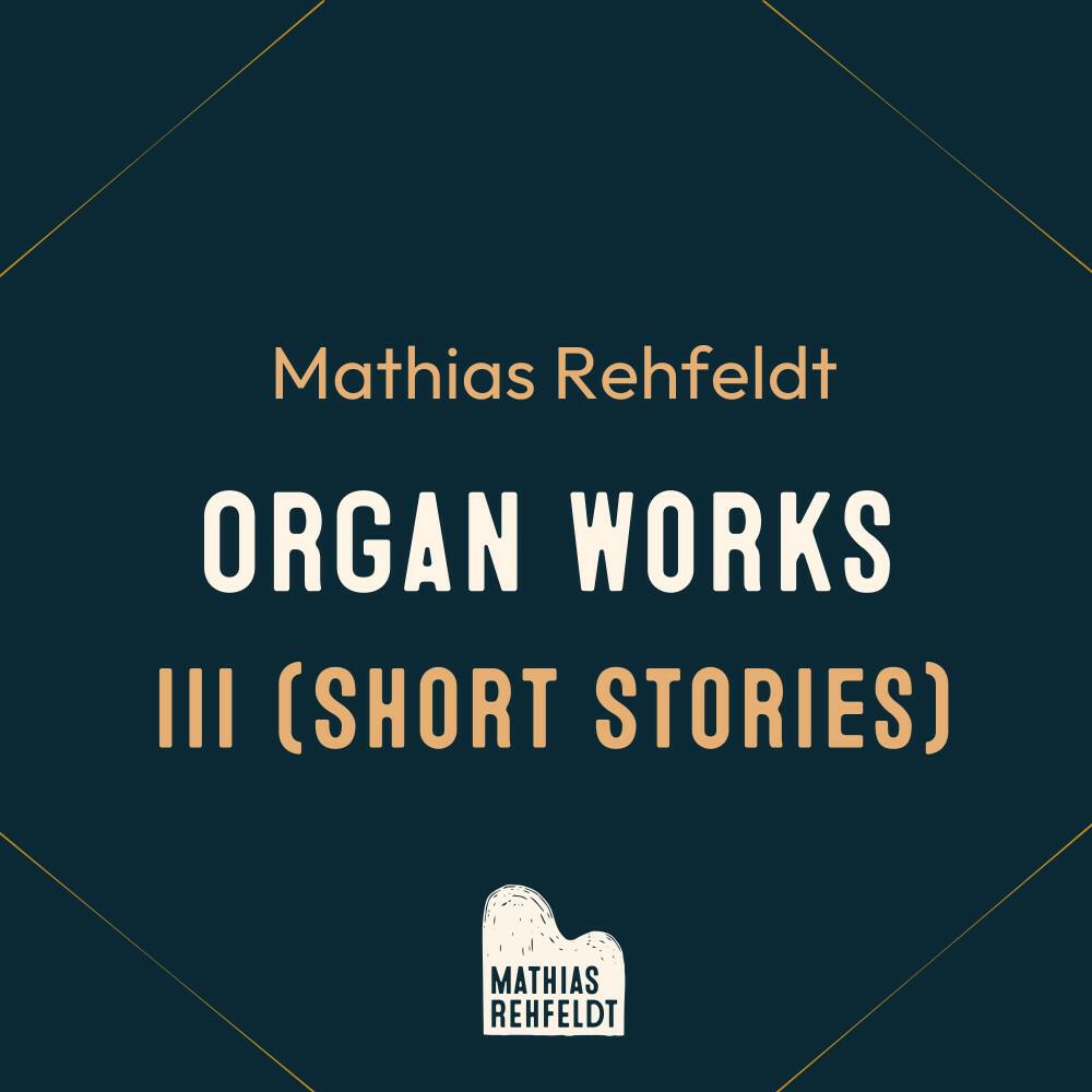 Релиз Organ Works III (Short Stories)