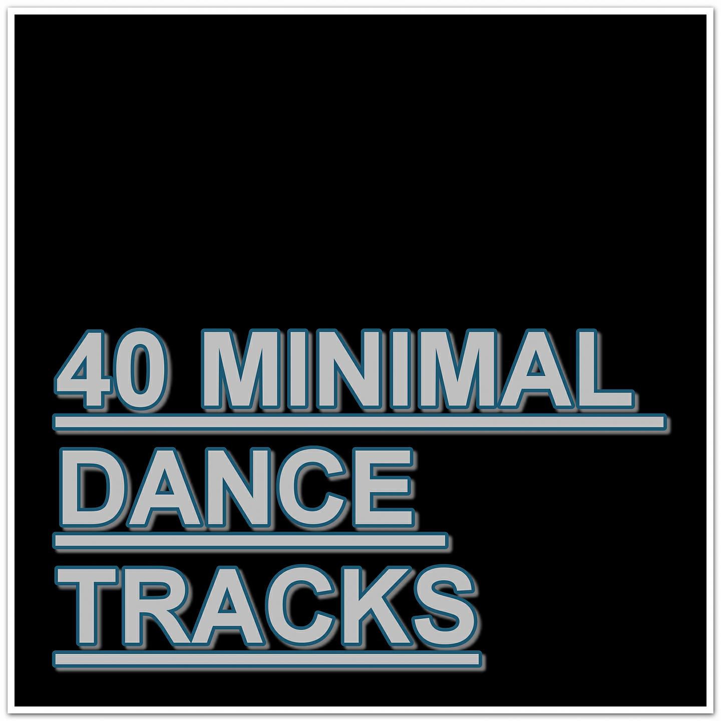 Релиз 40 MINIMAL DANCE TRACKS