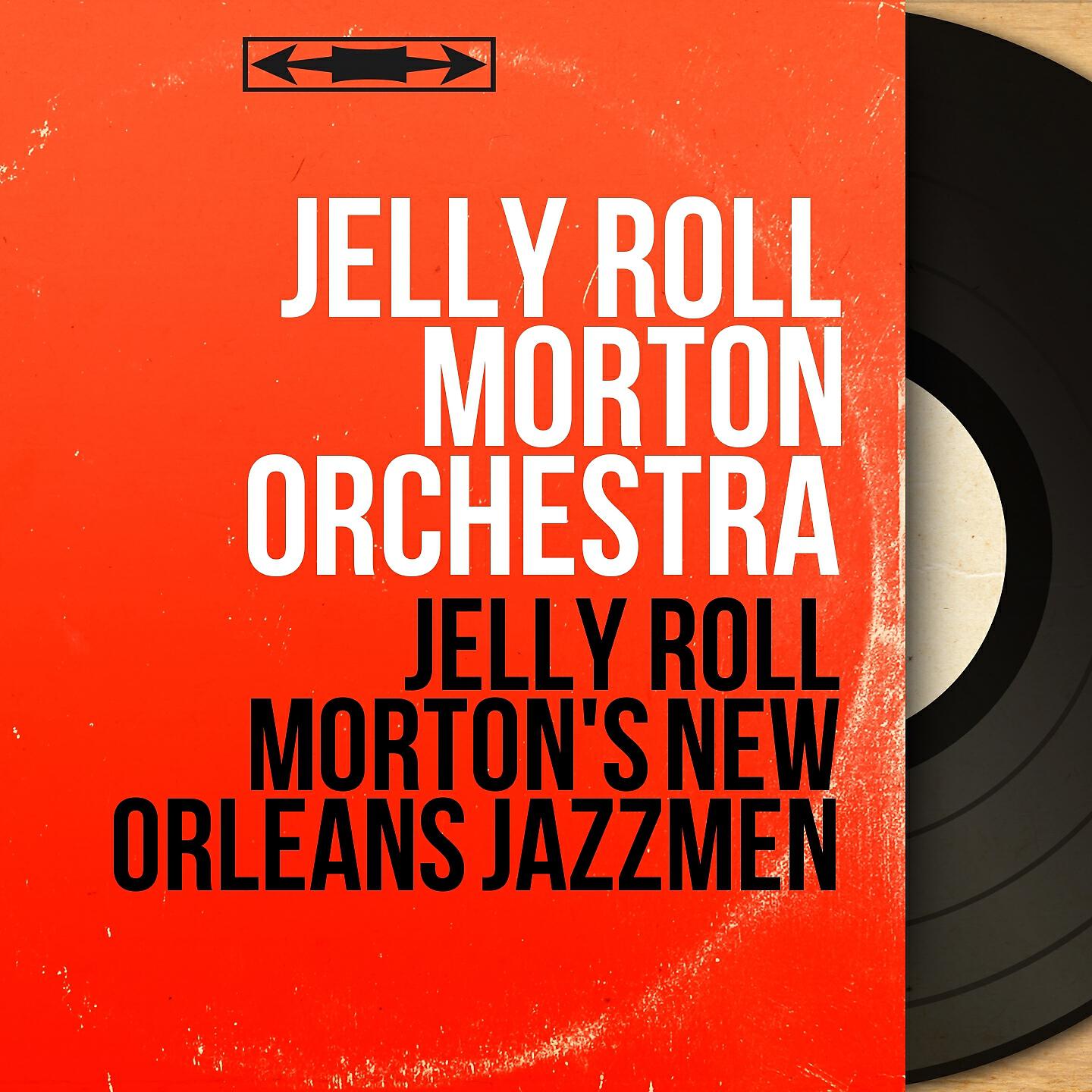 Релиз Jelly Roll Morton's New Orleans Jazzmen
