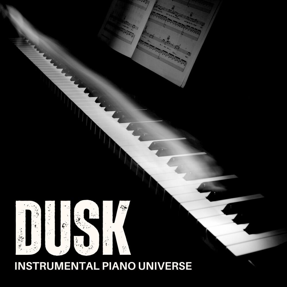Релиз Dusk: Instrumental Piano Music