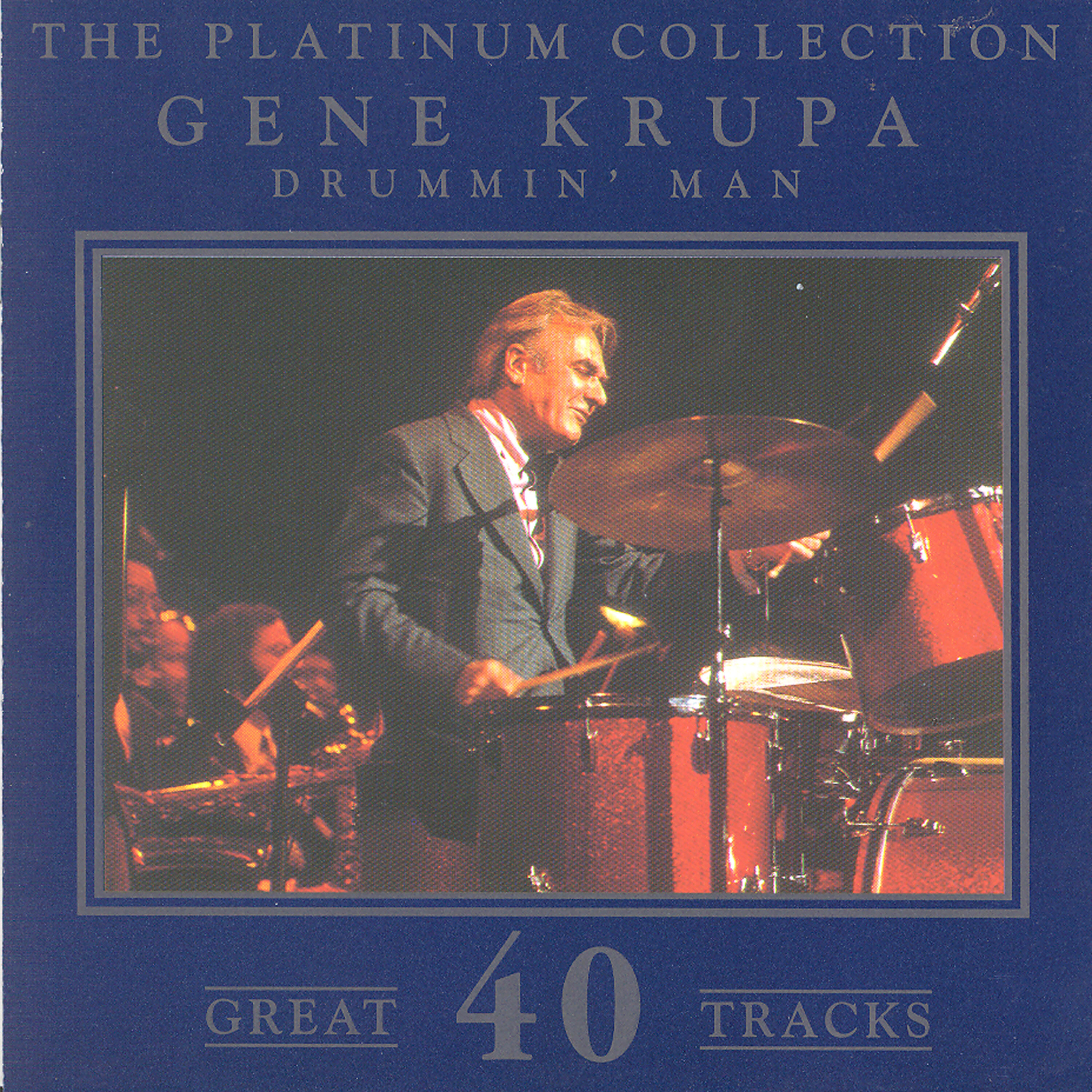 Релиз The Platinum Collection - Gene Krupa / Drummin' Man