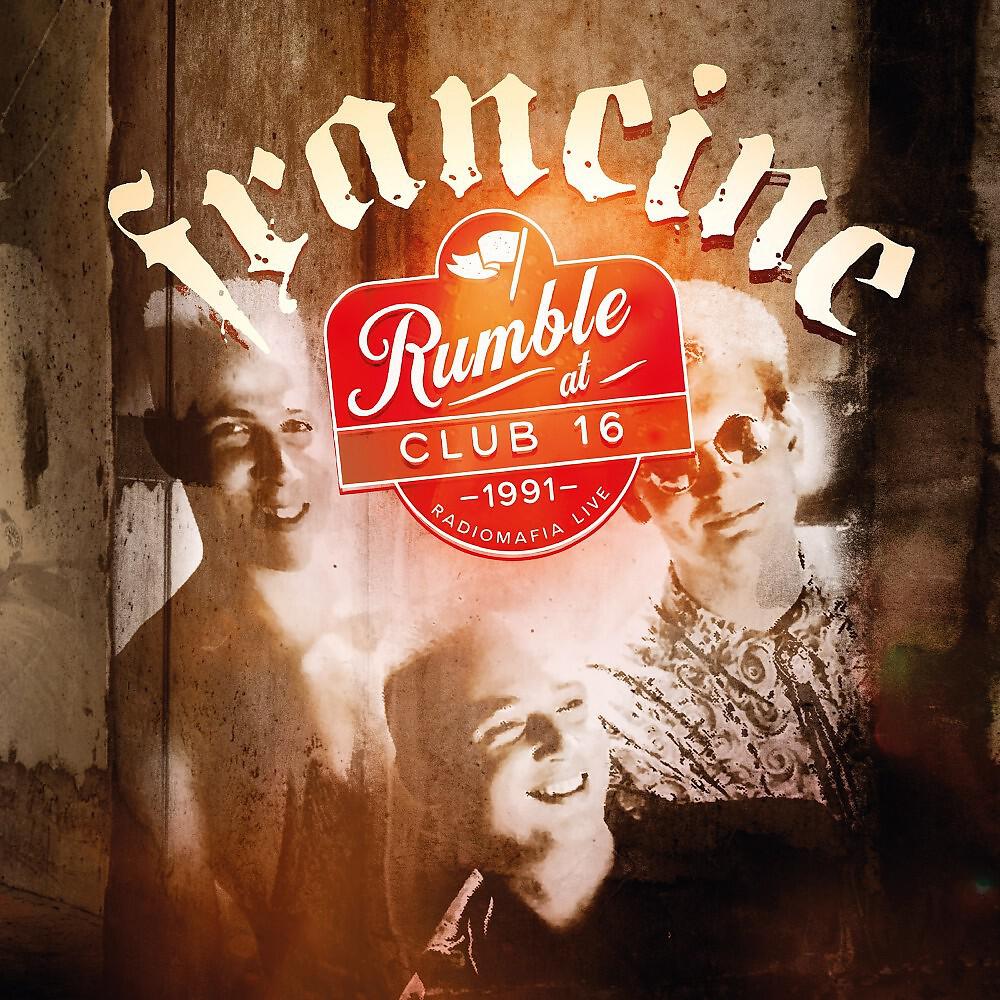 Релиз Rumble at Club 16 - Radiomafia Live 1991