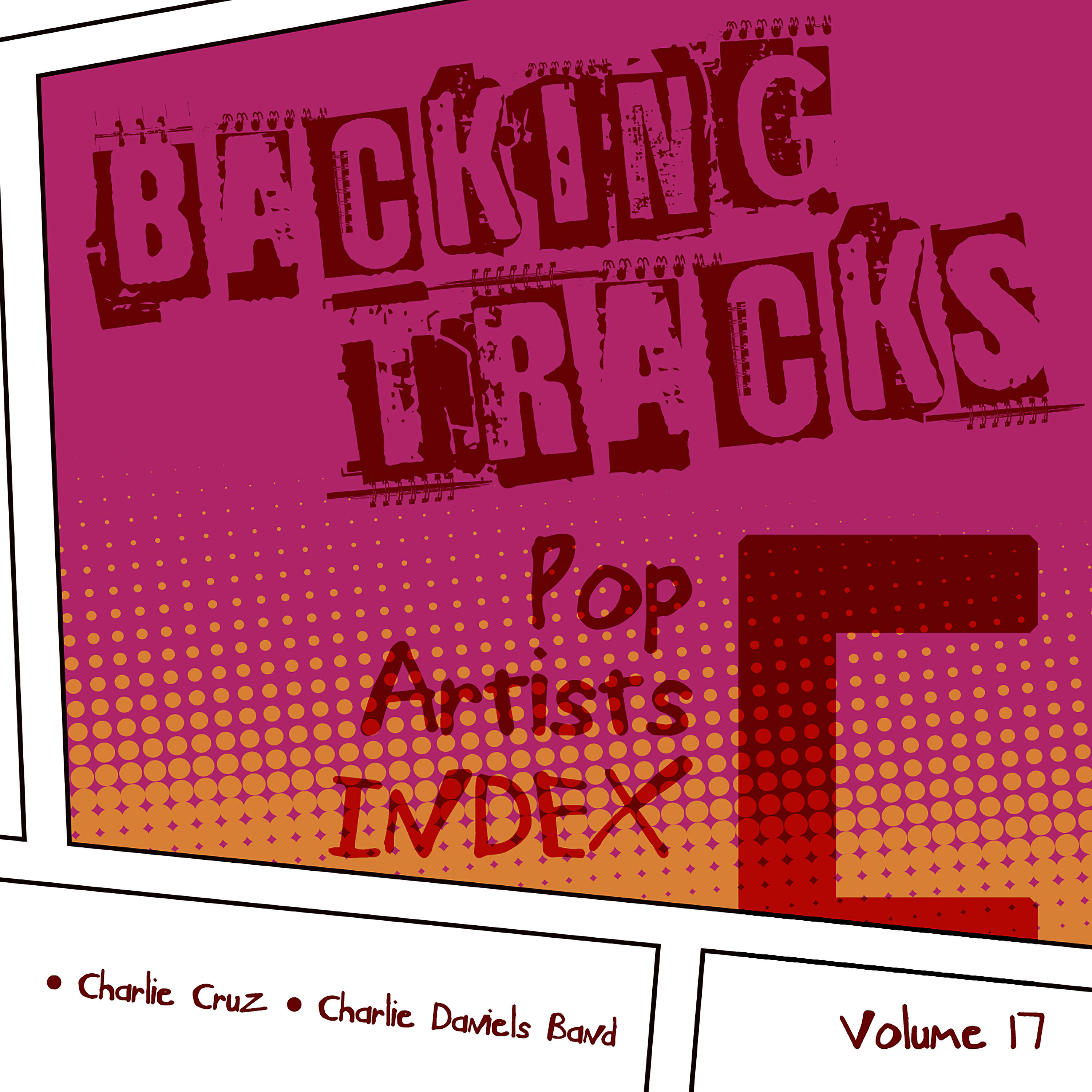 Релиз Backing Tracks / Pop Artists Index, C, (Charlie Cruz / Charlie Daniels Band), Vol. 17