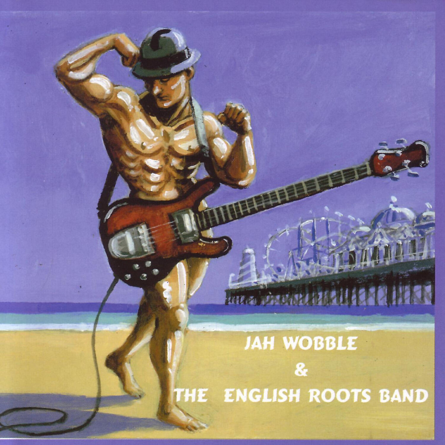 Релиз Jah Wobble & The English Roots Band