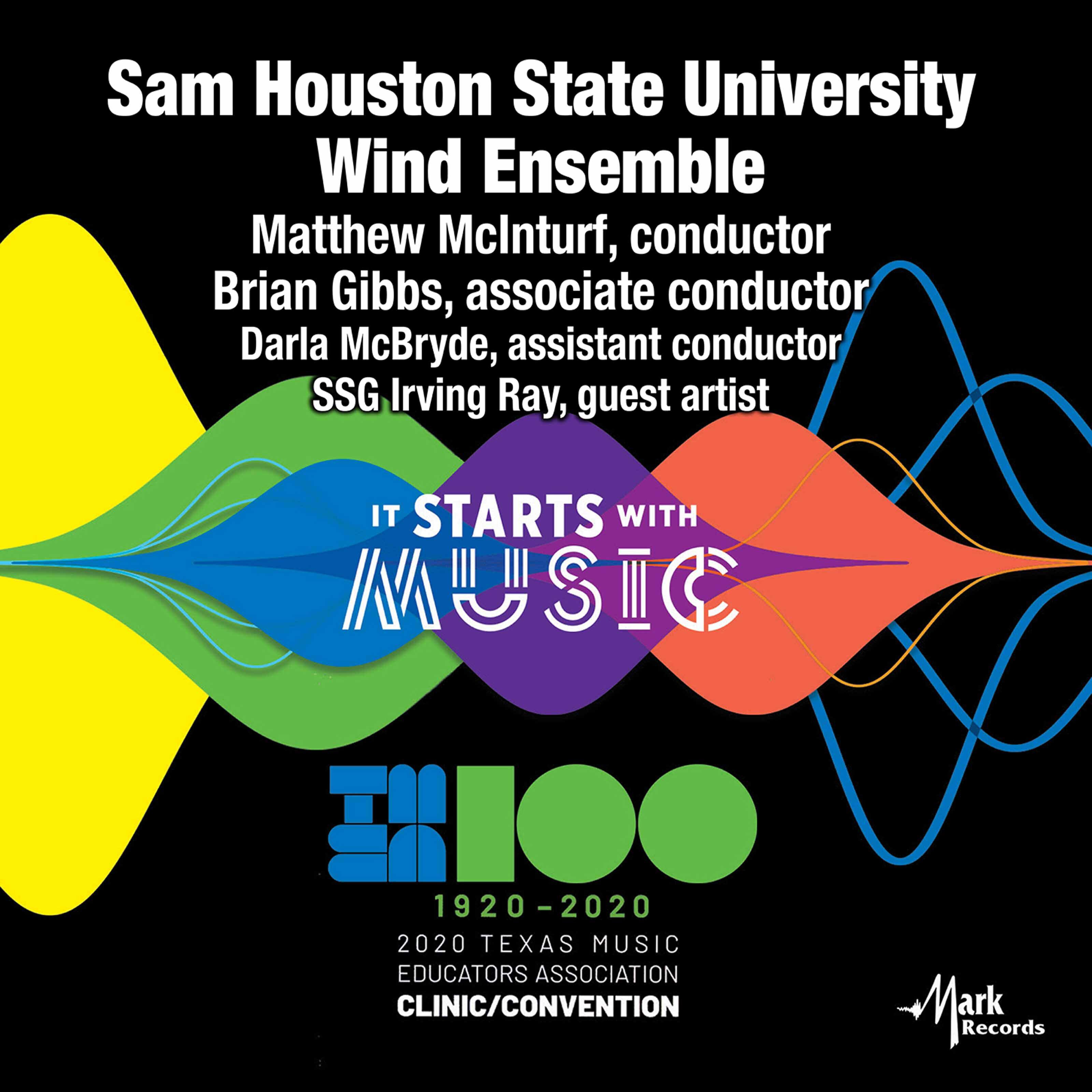 Релиз 2020 Texas Music Educators Association (TMEA): Sam Houston State University Wind Ensemble [Live]