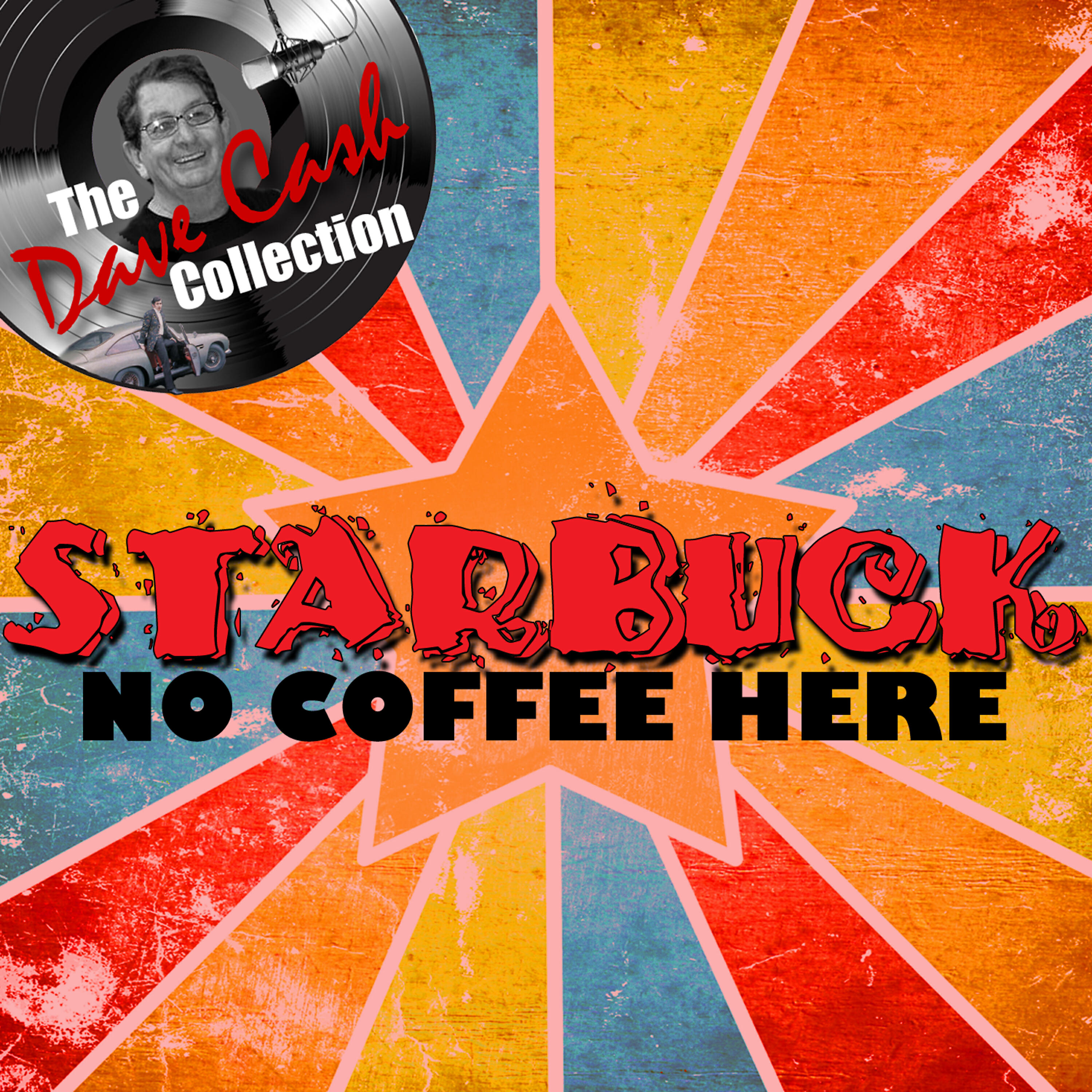 Релиз No Coffee Here - [The Dave Cash Collection]