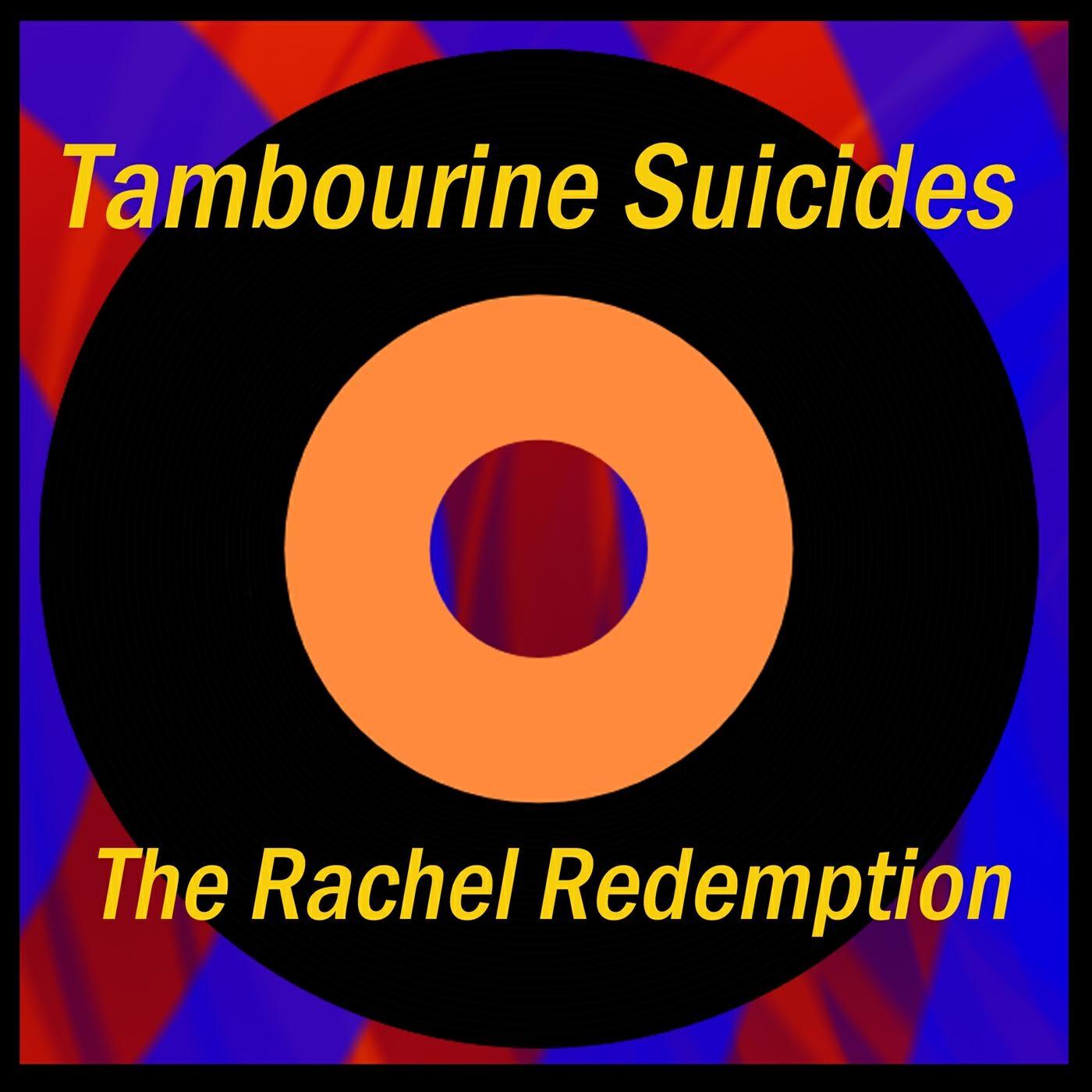 Tambourine Suicides
