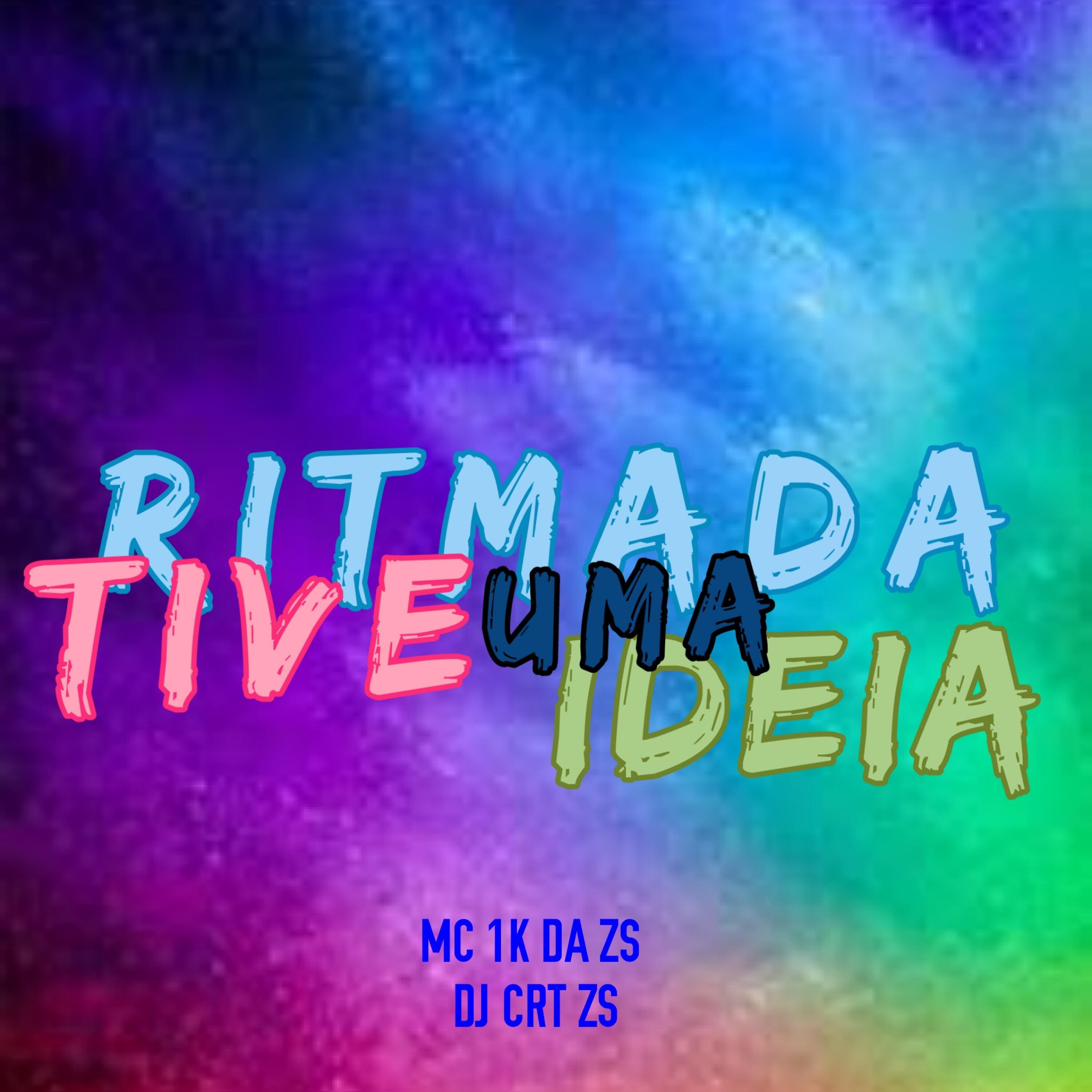Скачать песню Mc 1k da zs, DJ CRT ZS - Ritmada Tive uma Ideia бесплатно в MP3 для Android и iOS