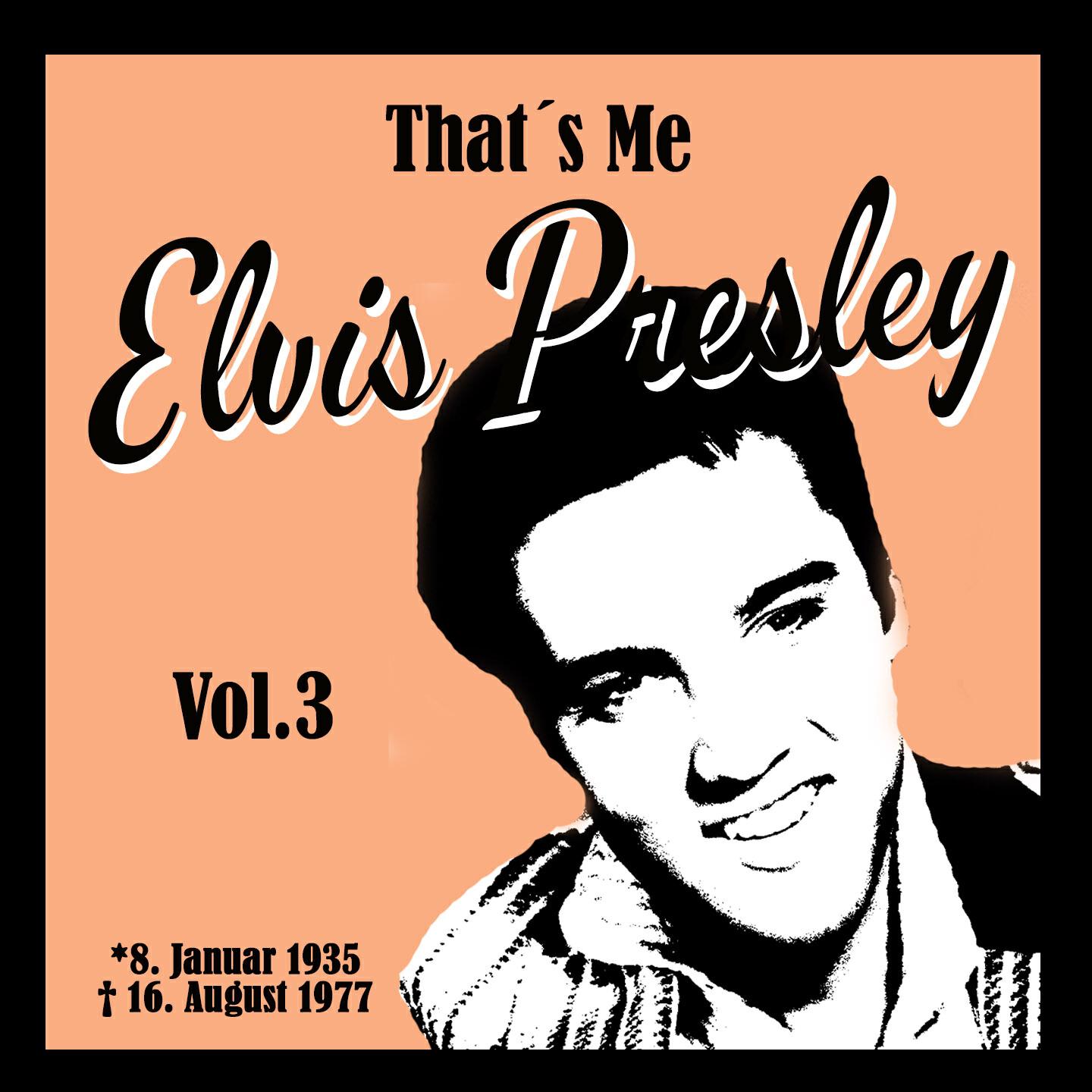 Релиз That´s Me Elvis Presley, Vol.3
