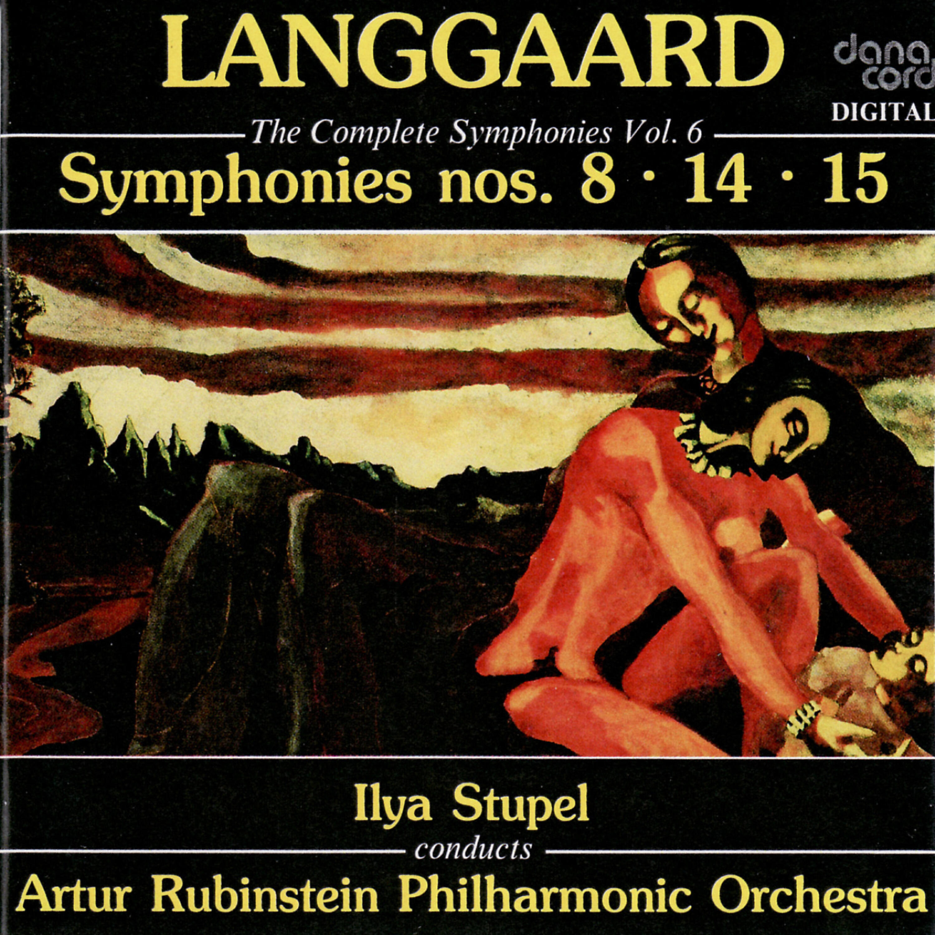 Релиз Rued Langgaard: The Complete Symphonies Vol. 6 - Symphonies nos. 8, 14, 15