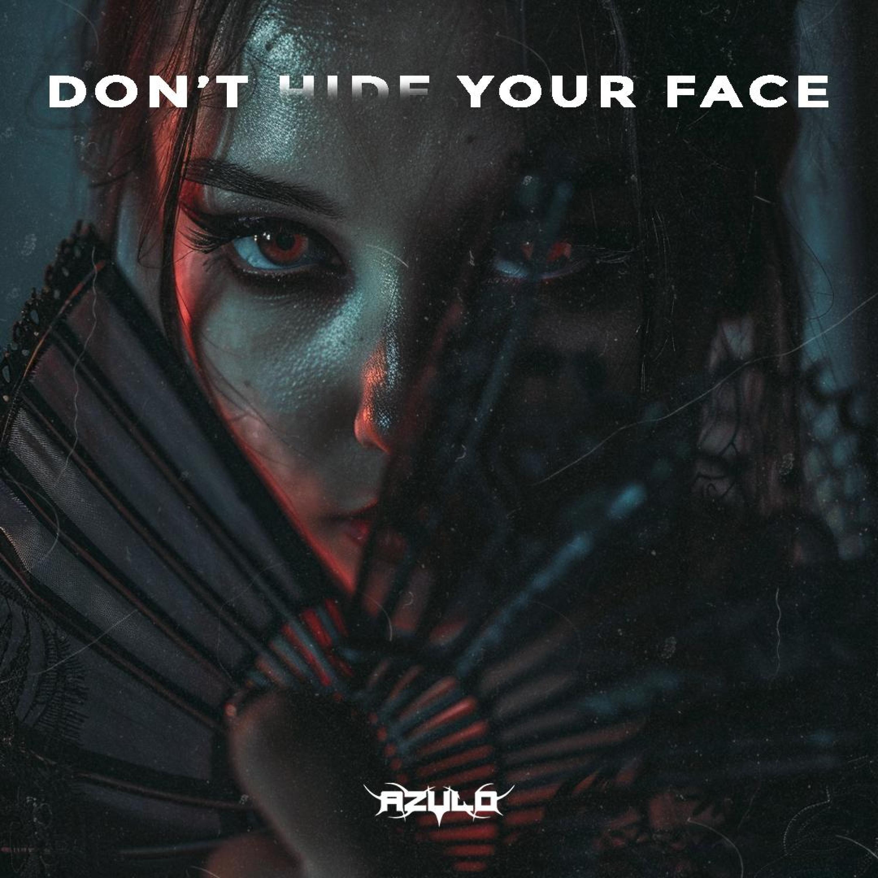 Релиз Don't Hide Your Face