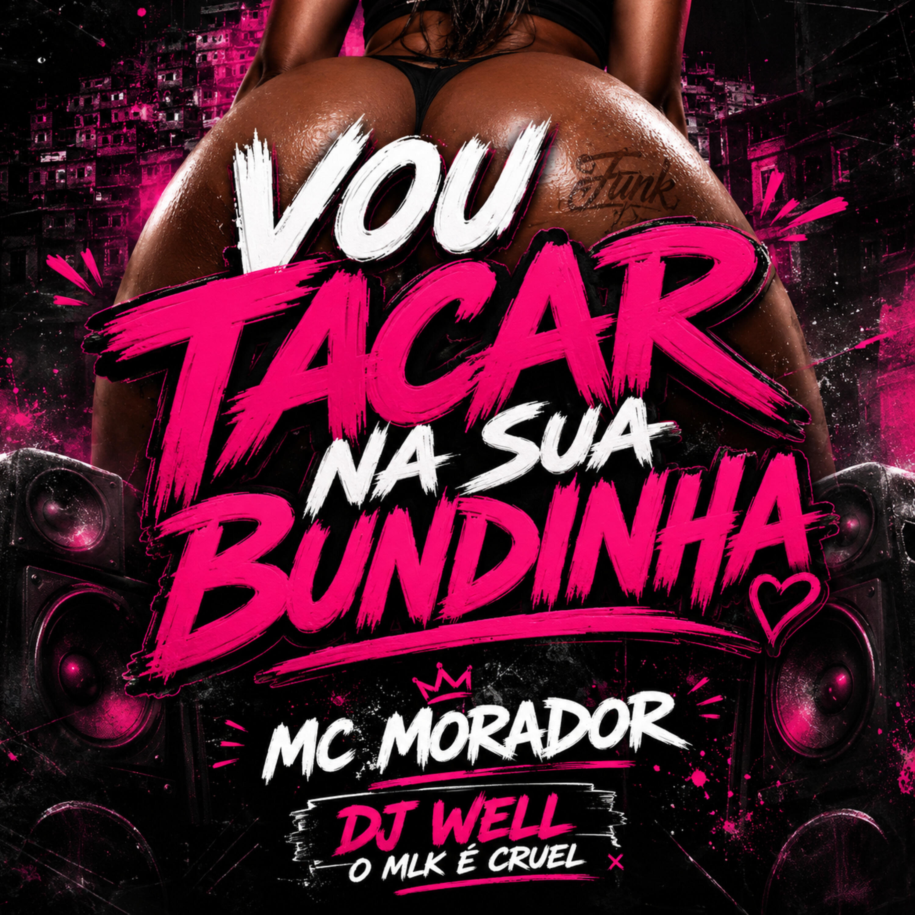 Релиз Vou Tacar na Sua Bundinha
